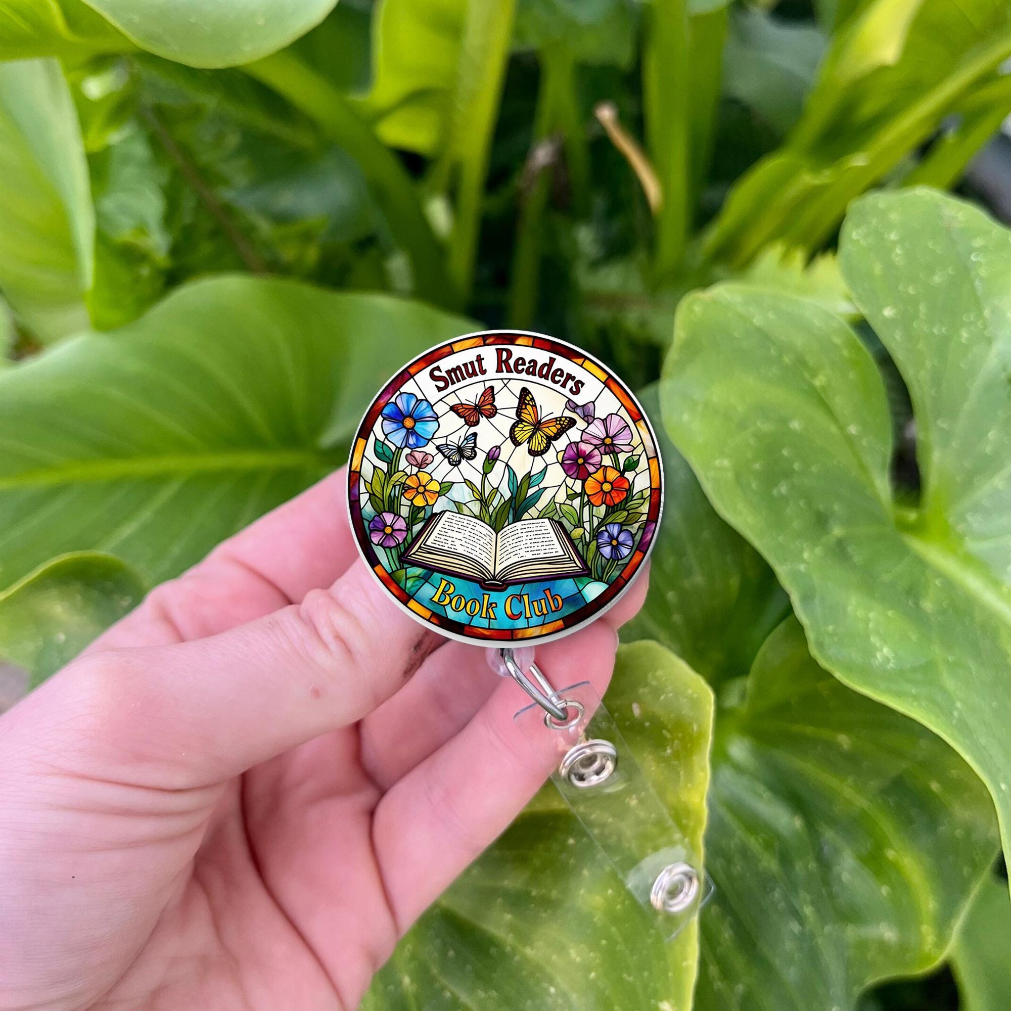 Smut Readers Book Club Badge Reel, Floral Butterfly Design, Book Lover Gift, Retractable ID Holder, Nurse Teacher Librarian Badge