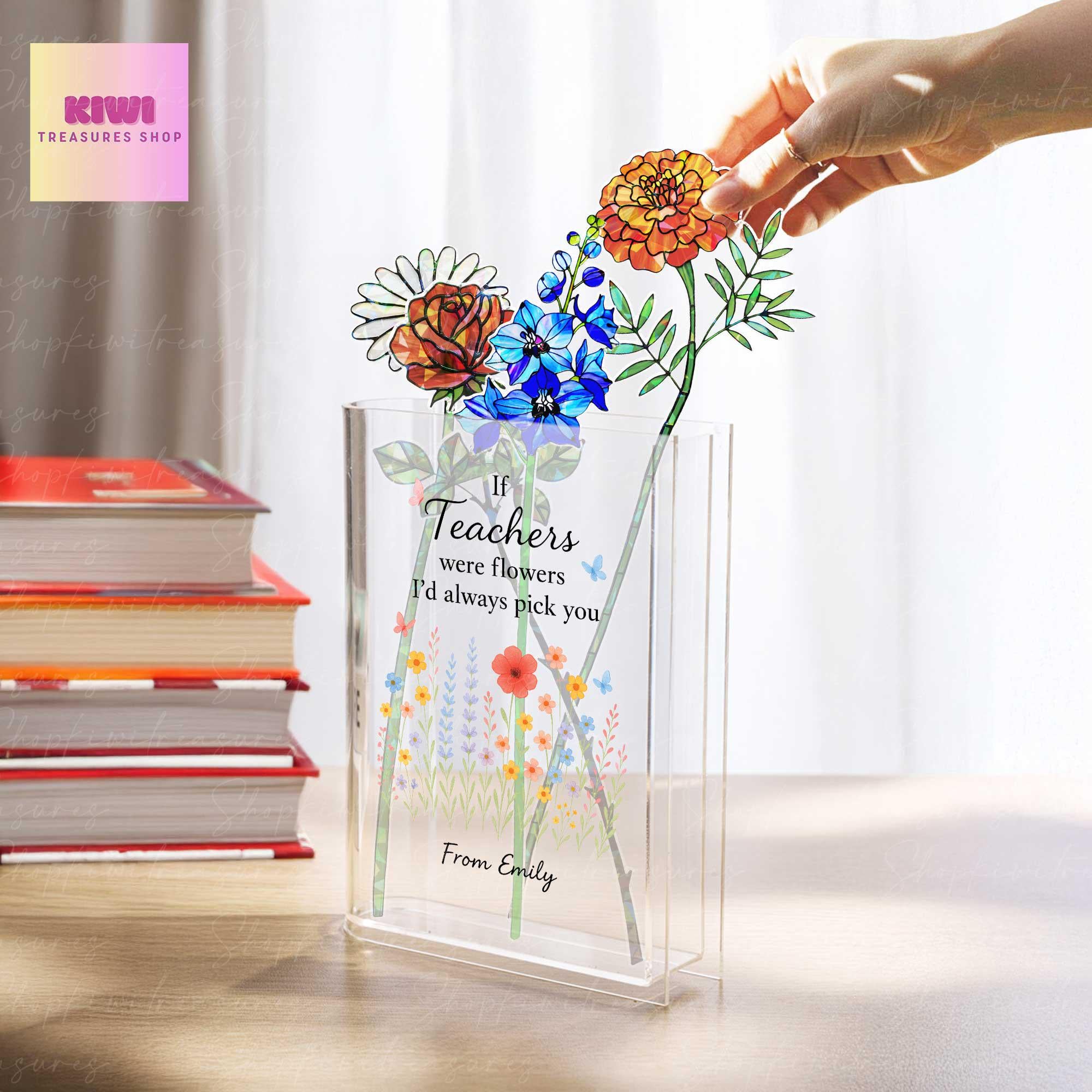 Custom Acrylic Book Vase | Birth Month Flower Teacher Gift | "If Teachers Were Flowers" | Personalized Teacher Appreciation Gift