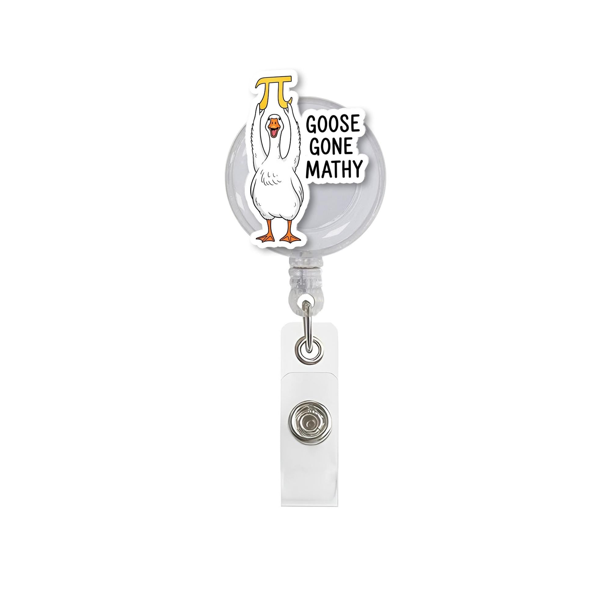 Goose Gone Mathy Badge Reel, Funny Math Teacher ID Holder, Pi Day Gift, Teacher Lanyard Clip, Math Classroom Accessory, Silly Goose Teacher