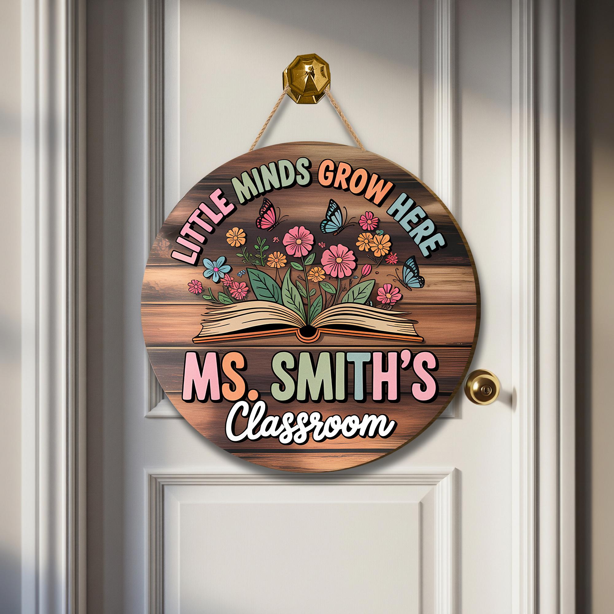 Little Minds Grow Here Classroom Door Sign - Personalized Teacher Name Sign - Back to School Gift - Floral Book Wood Decor, Classroom Decor