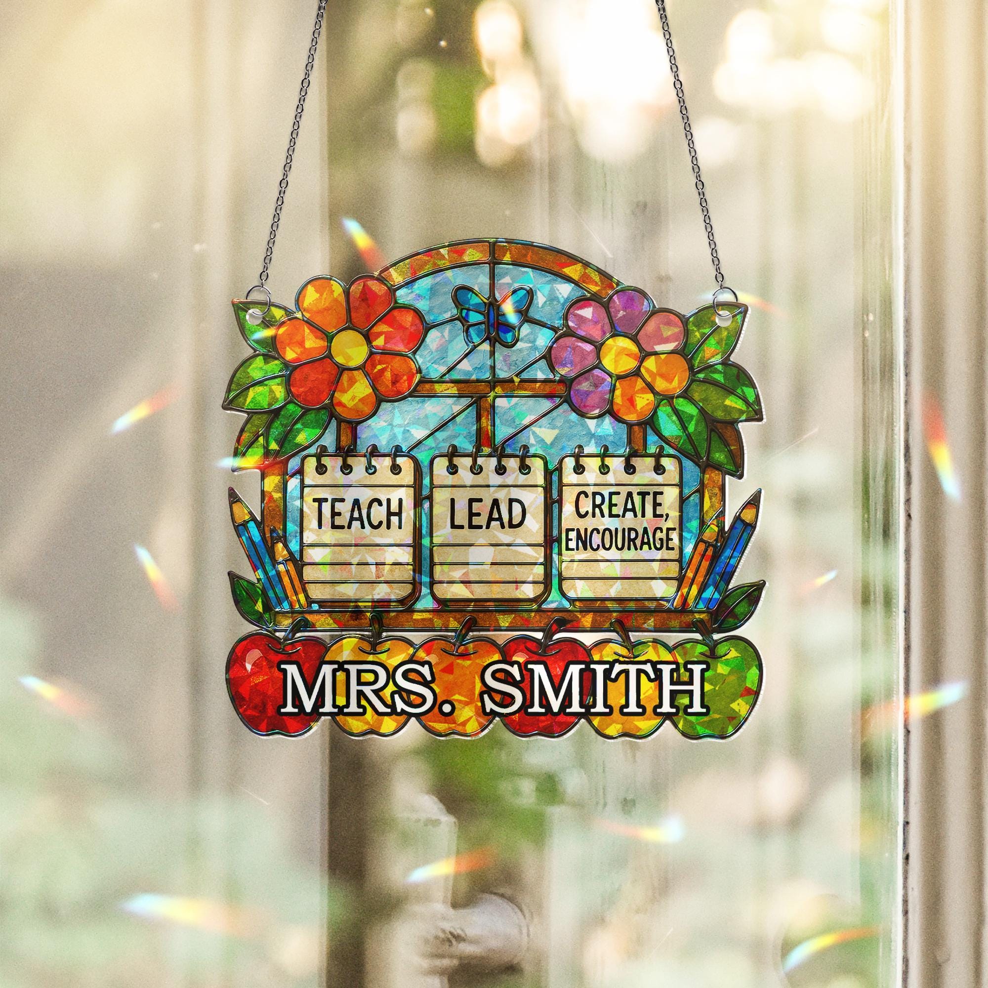 Personalized Teacher Hologram ACRYLIC Window Hanging – Teach Lead Encourage Gift – Classroom Decor – Teacher Custom Name Sign - School Decor