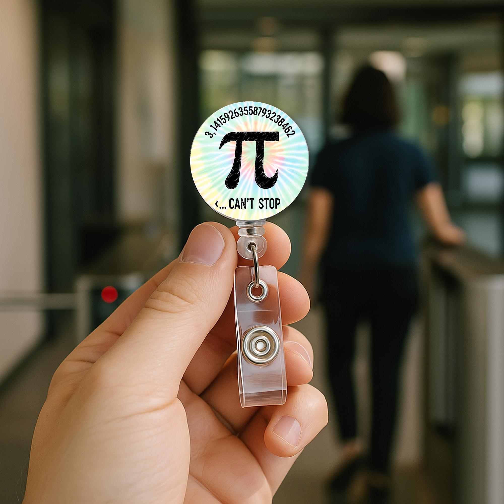 Funny Pi Badge Reel – Math Teacher ID Holder – Pi Day Gift – Can't Stop Pi Name Tag Clip with Tie Dye Background, Back To School Gift