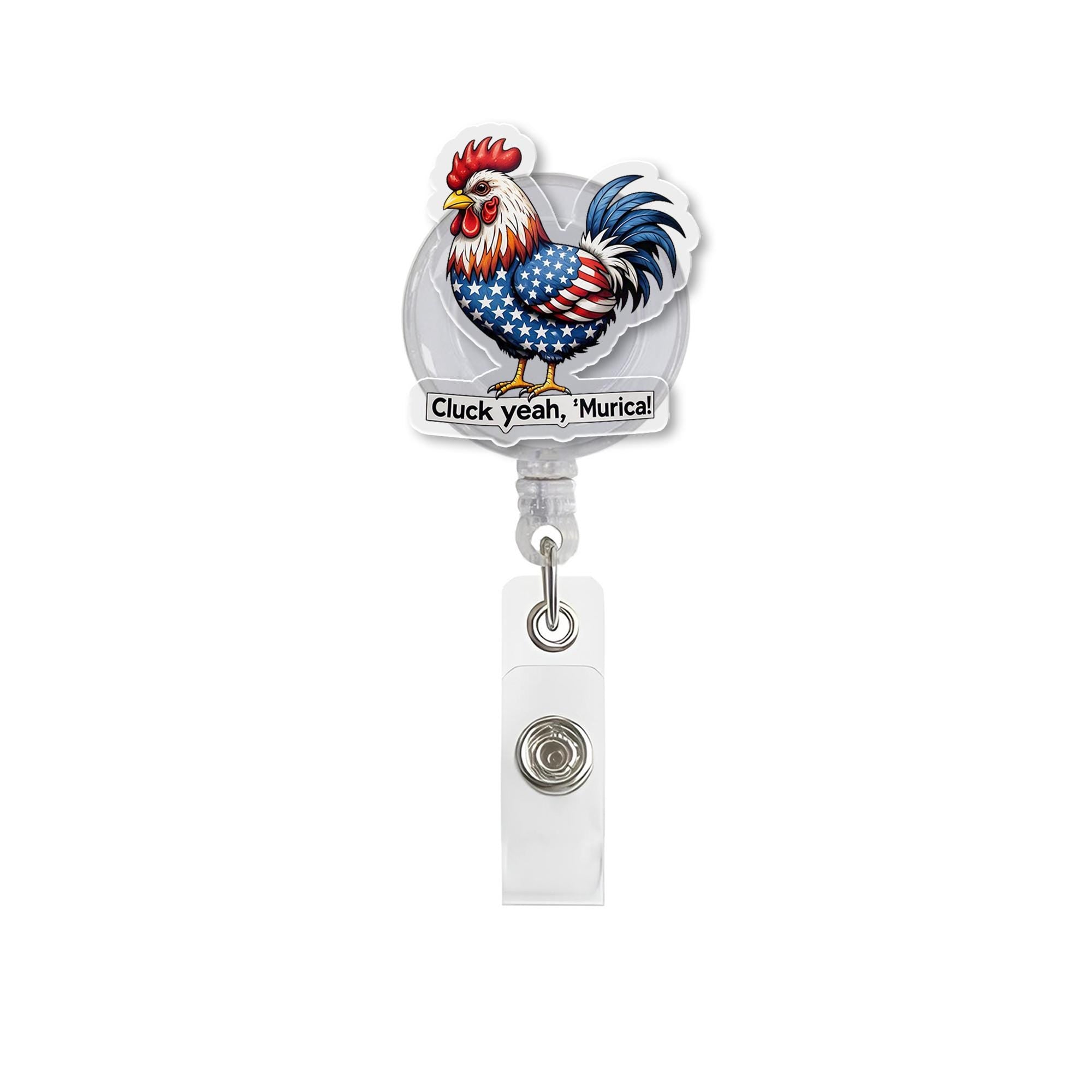 Cluck Yeah ‘Murica Badge Reel | Funny 4th of July ID Clip | Patriotic Chicken Nurse Accessory | USA Work Badge Holder Gift