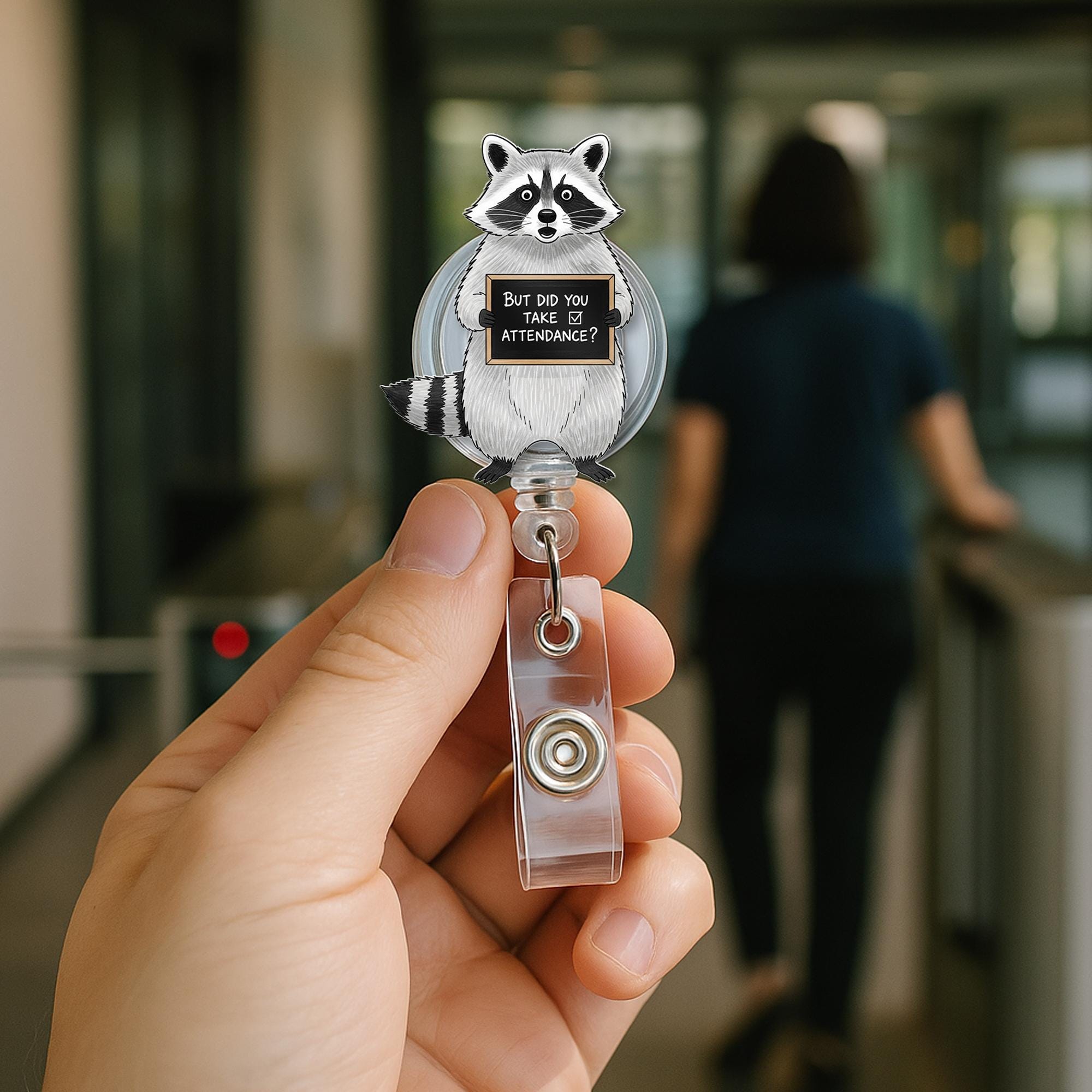 Funny Raccoon Attendance Badge Reel – Teacher ID Holder with Quote “But Did You Take Attendance?” Back to School Gift for Educators