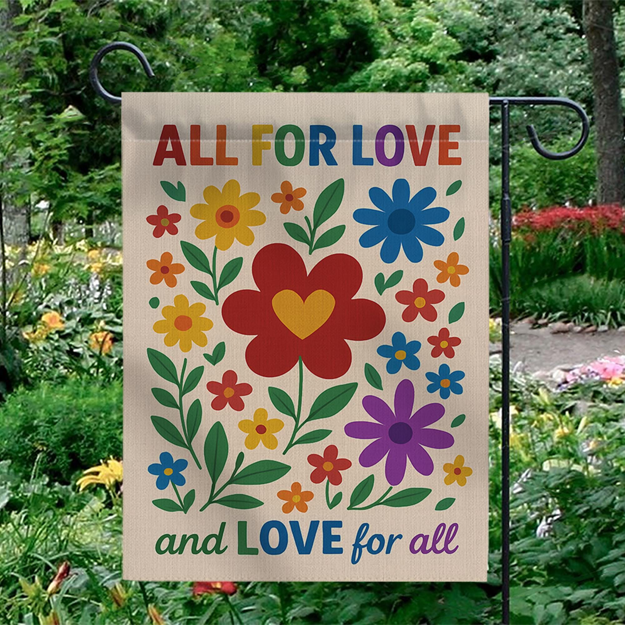 Love for All Garden Flag, LGBT Pride Yard Banner, Colorful Floral Outdoor Decor, Equality Gift, Inclusive Love Lawn Sign