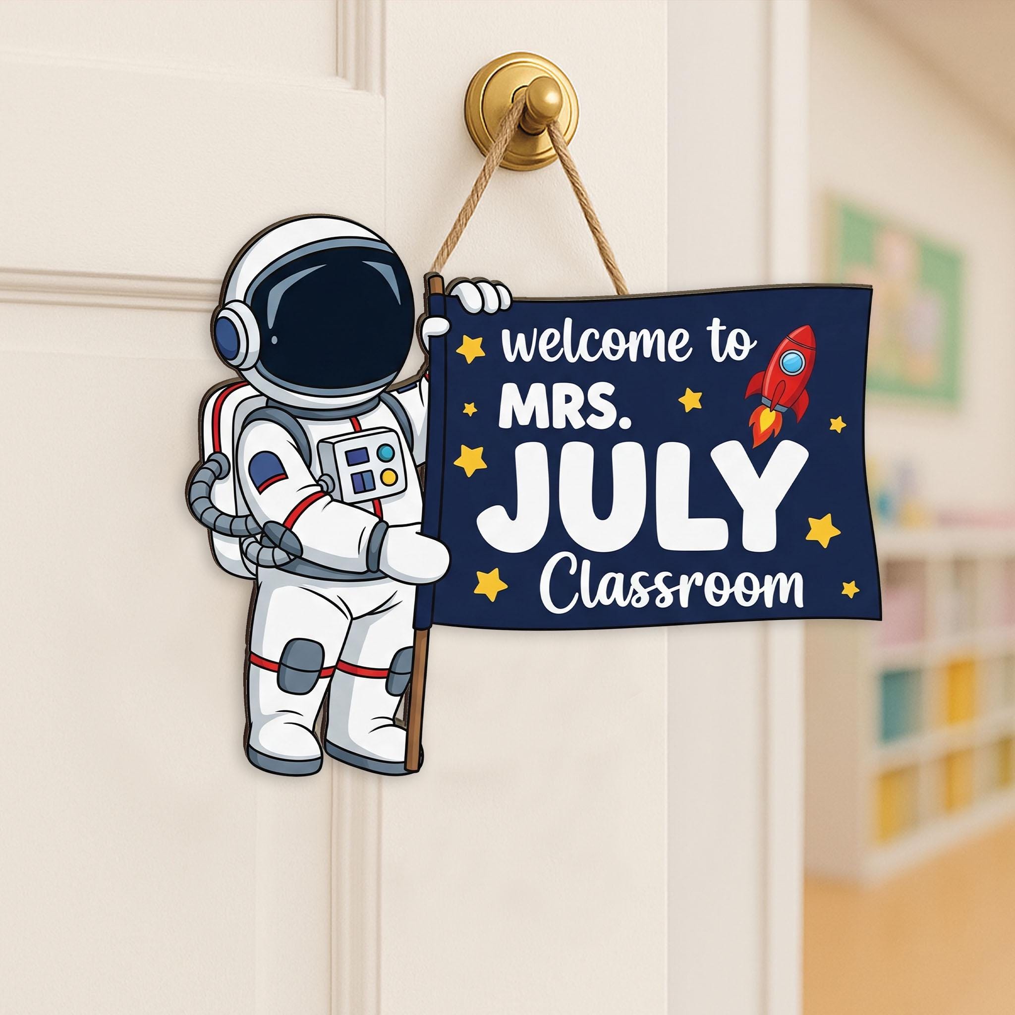 Astronaut Welcome Sign, Space Classroom Decor, Teacher Door Sign, Custom Name Sign, Back to School Gift, Outer Space Theme