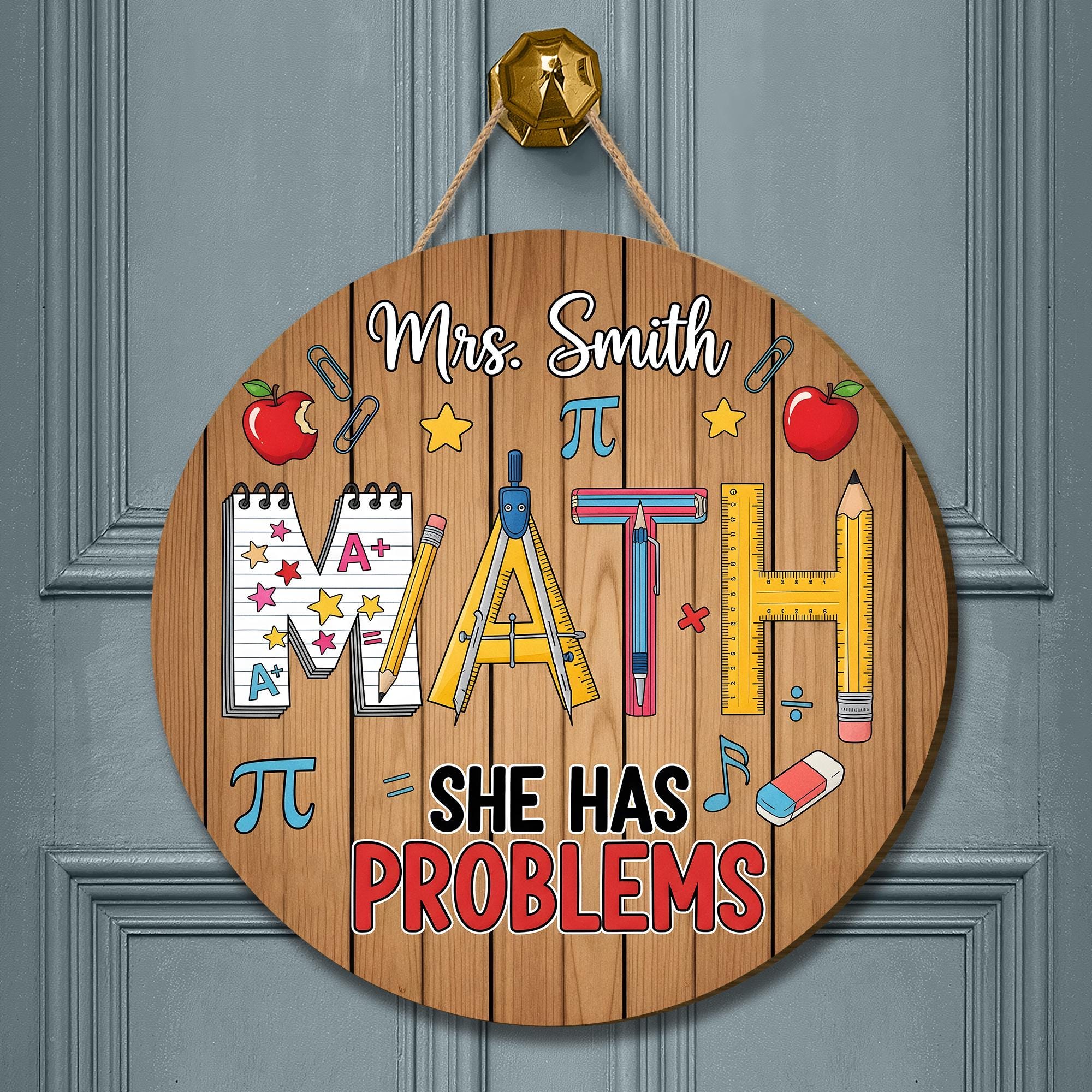 Funny Math Teacher Door Sign – "She Has Problems" Classroom Decor – Personalized Back to School Gift – Custom Math Room Sign, Math Teacher