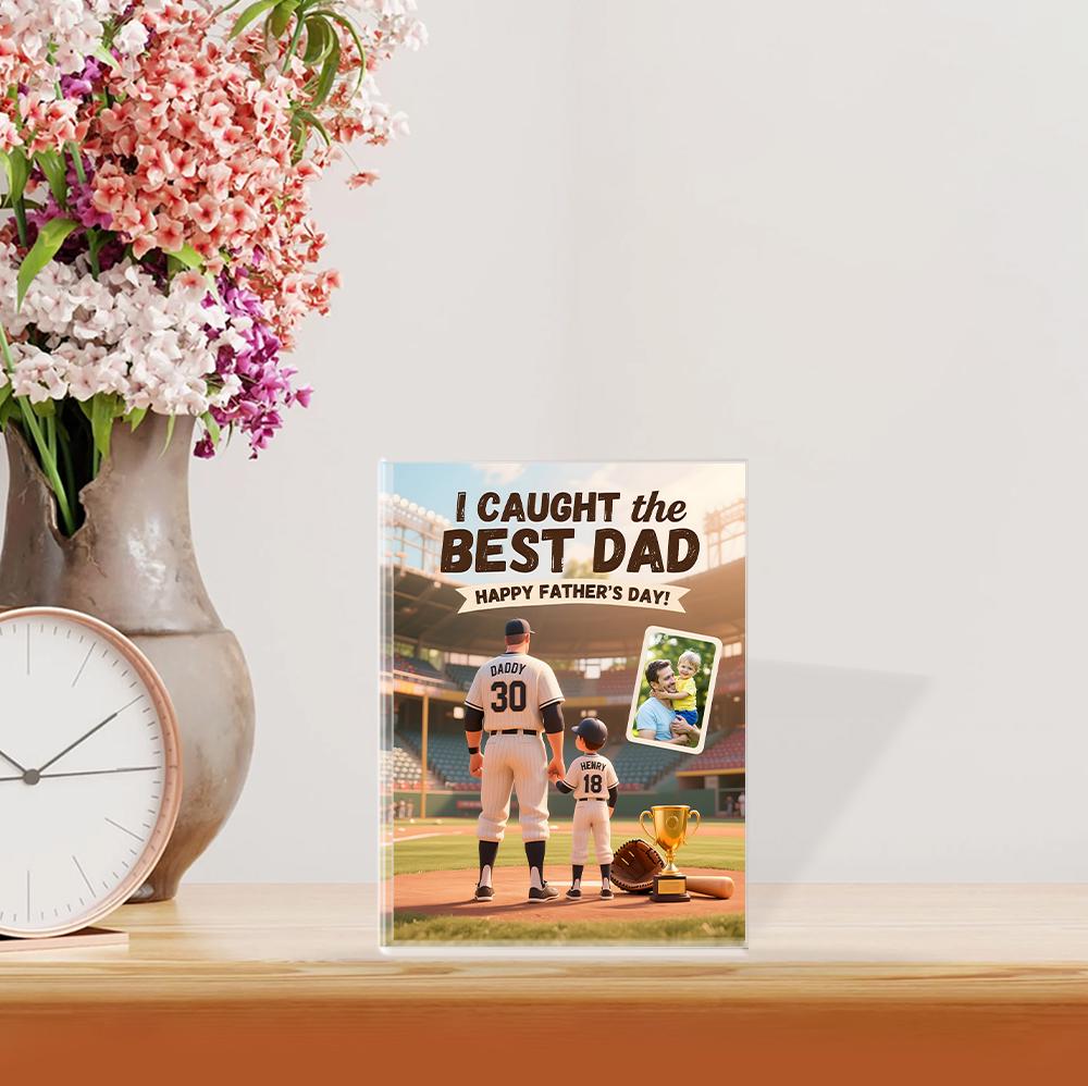 Personalized Baseball Father's Day Acrylic Block - "I Caught the Best Dad!" Photo Plaque, Custom Daddy & Me Gift, Unique Sports Keepsake