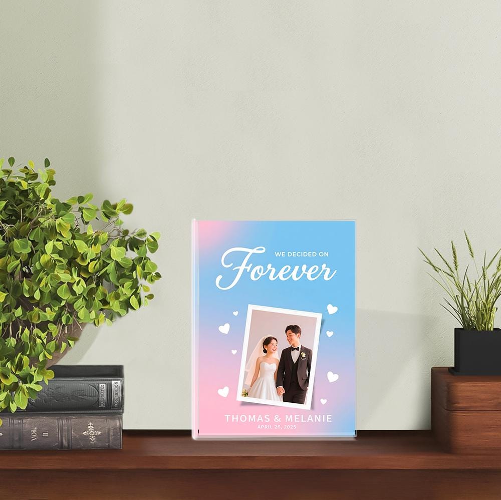 Personalized Forever We Decided On Acrylic Block, Wedding Anniversary Photo Plaque, Custom photo Couple Keepsake, Romantic Gift for Him Her