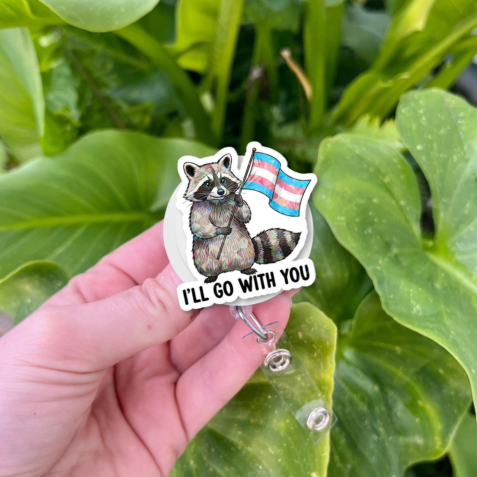 Trans Ally Raccoon Badge Reel | I’ll Go With You LGBTQ+ ID Holder | Cute Pride Nurse Clip | Inclusive Supportive Accessory