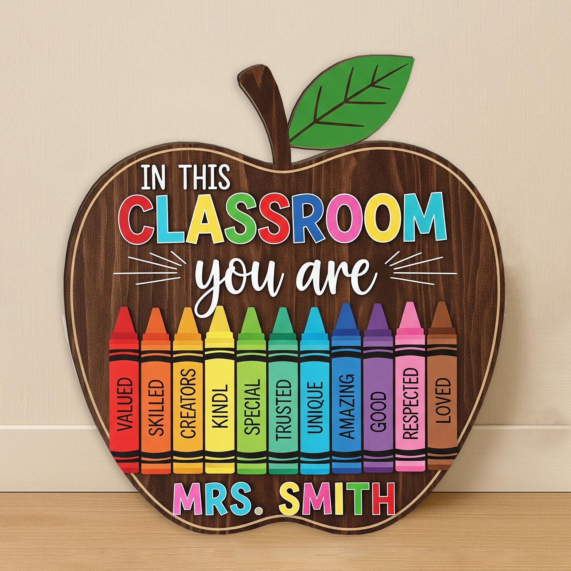 In This Classroom You Are Sign, 2 Layer Teacher Wooden Decor, Crayon Apple Sign, Custom Door Sign, School Gift for Teachers