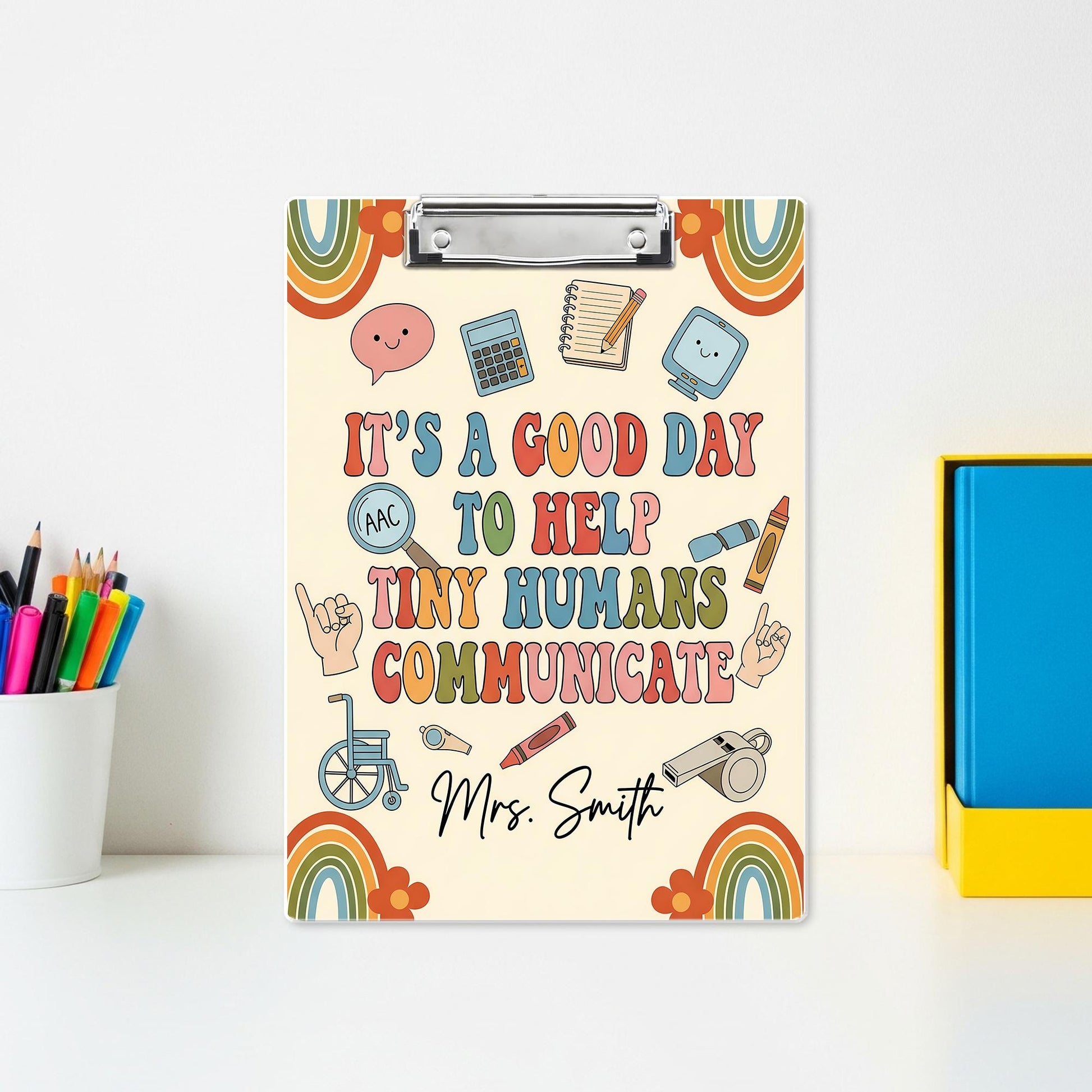 Speech Therapist Clipboard – “It’s a Good Day to Help Tiny Humans Communicate” Custom SLP Gift, Personalized Therapy Office Decor, Teachers