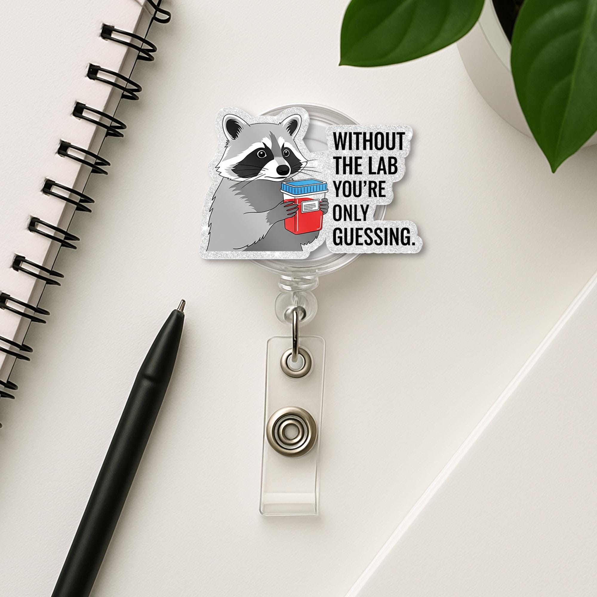 Funny Lab Badge Reel – Raccoon with Specimen Cup “Without the Lab You’re Only Guessing” ID Holder for Lab Techs & Nurses, Science Teachers