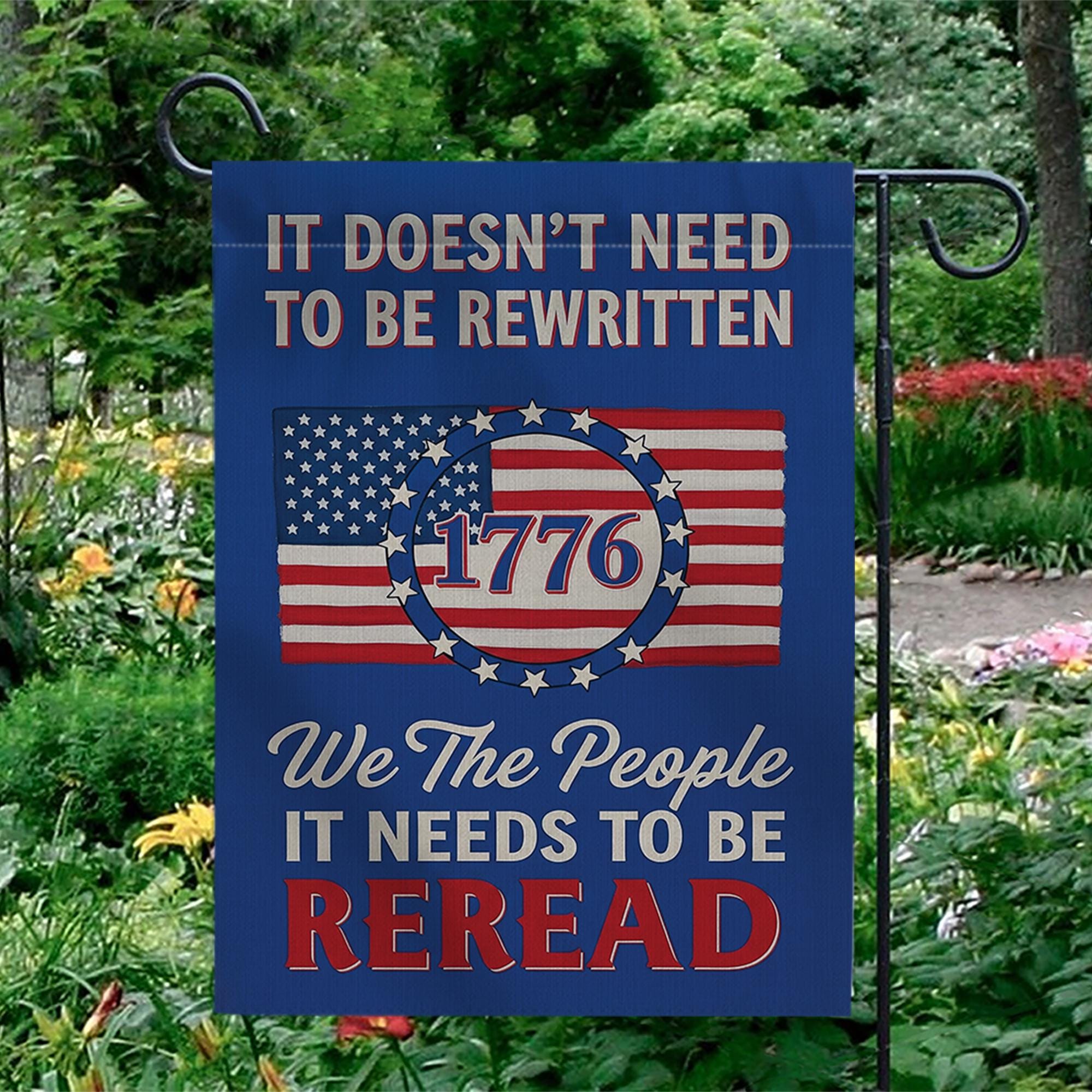 1776 Patriotic Garden Flag – “It Doesn’t Need to Be Rewritten” – We The People Yard Decor – USA Constitution Outdoor Banner, July 4th Decor