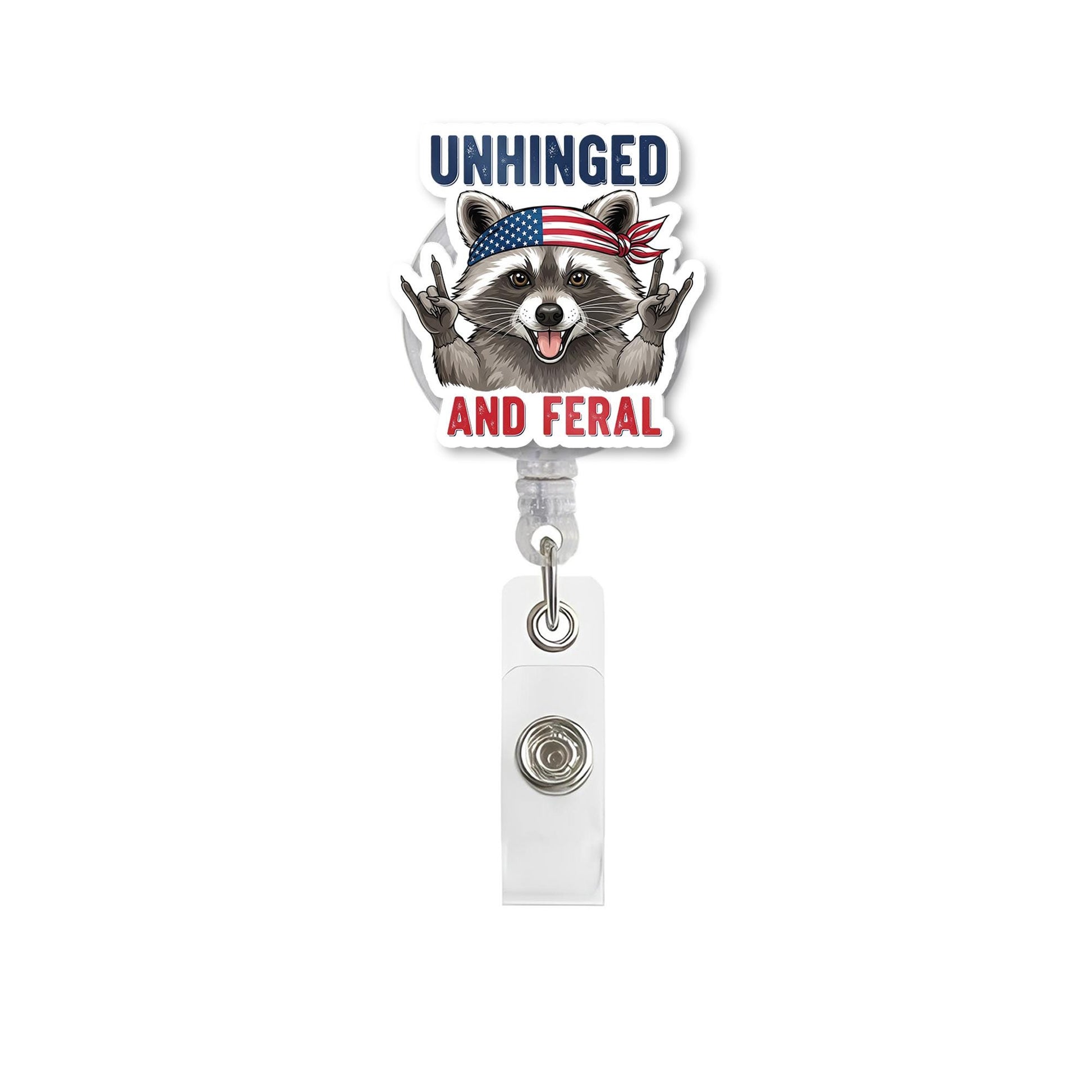 Unhinged and Feral Raccoon Badge Reel, Funny Trash Panda ID Holder, USA Flag Rock On, Patriotic Nurse Office, Retractable Clip, 4th Of July