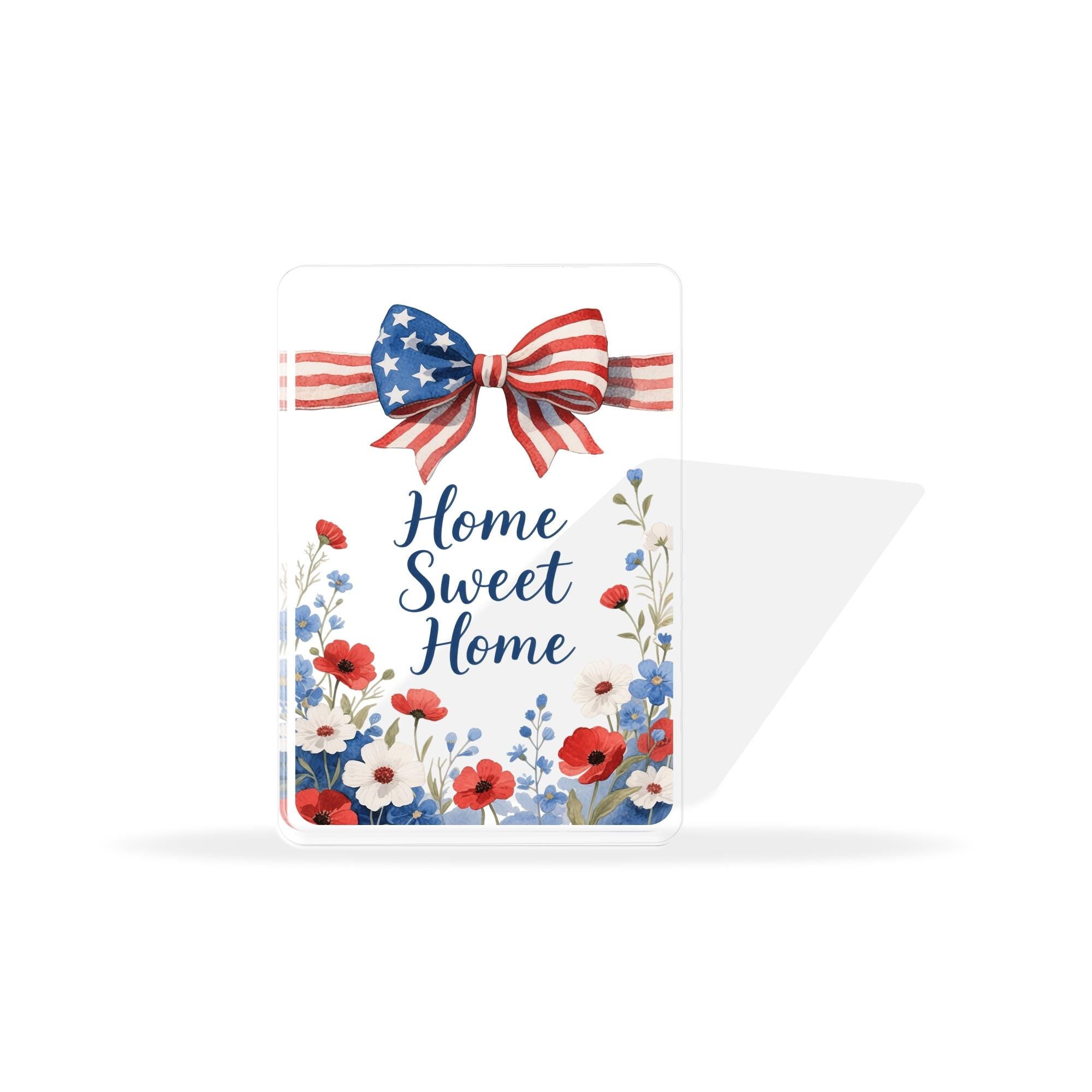 Home Sweet Home Acrylic Block, Patriotic USA Flag Bow, Red White Blue Floral Poppies, 4th Of July Gift, Housewarming Gift, American Pride