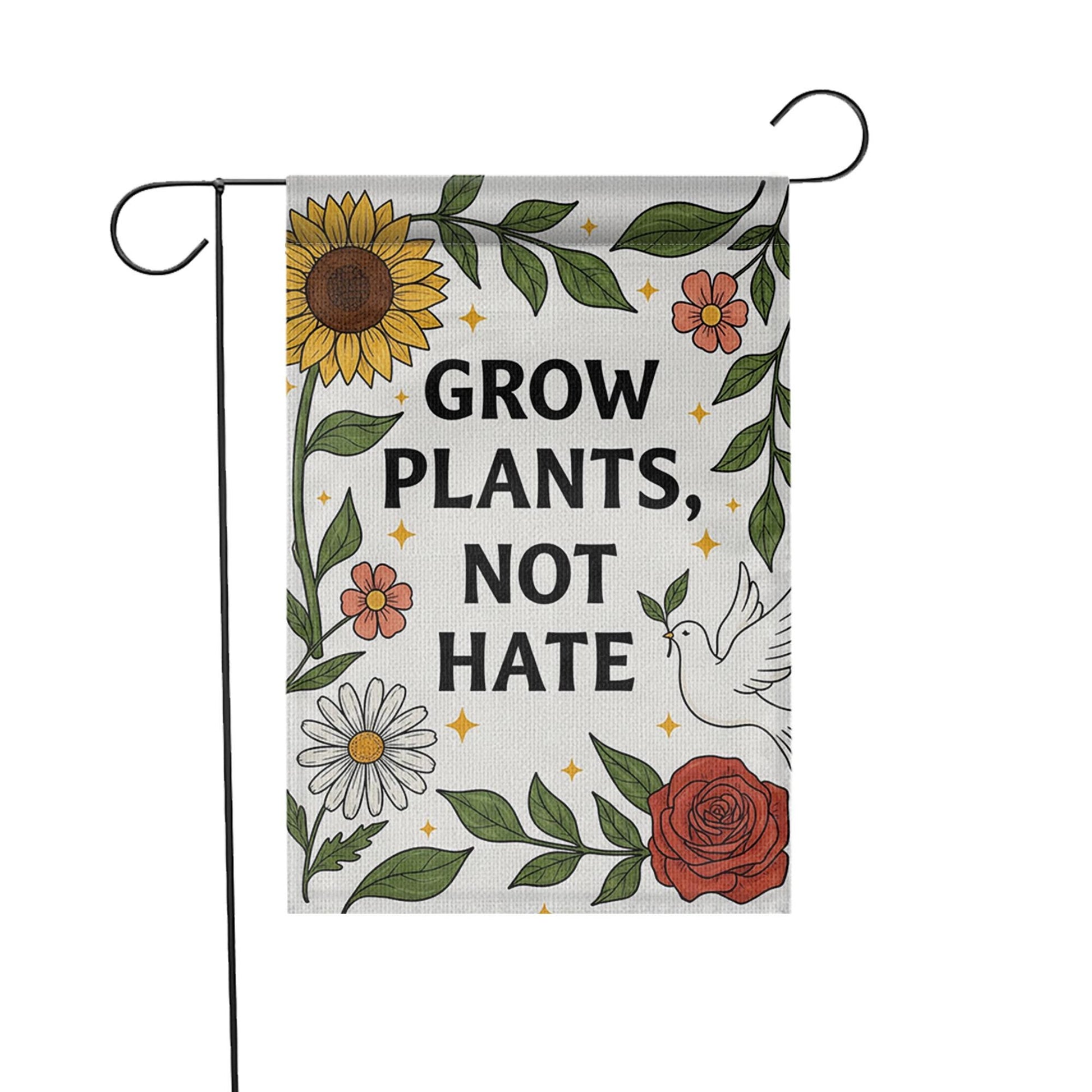 Grow Plants Not Hate Garden Flag, Peaceful Yard Decor, Inspirational Outdoor Sign, Floral Garden Banner, Kindness Flag
