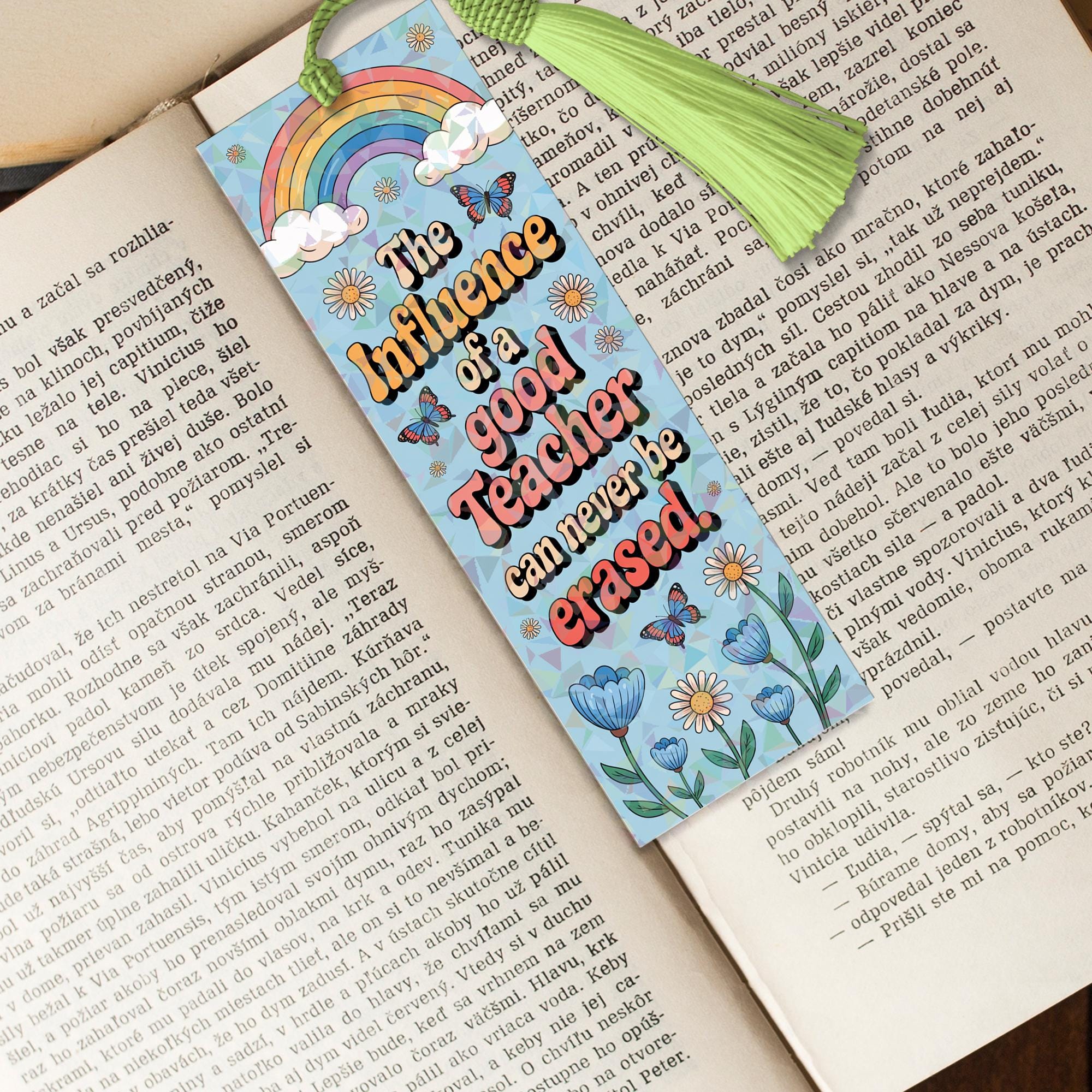 The influence of a good teacher can never be erased Hologram Bookmark, Back To School, Gift for teacher, Library Gift, Custom Teacher Gift