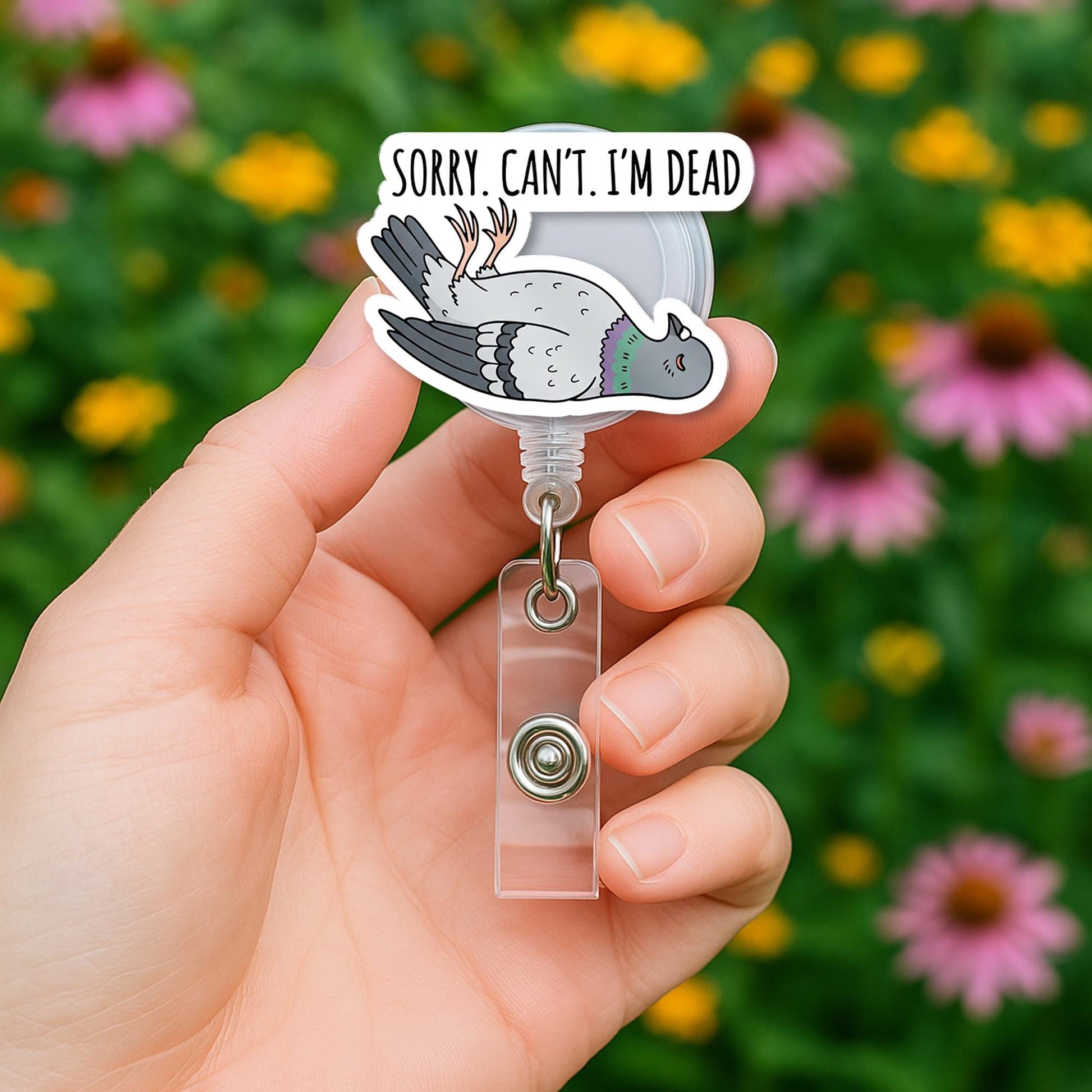 Funny Badge Reel, Sorry Can't I'm Dead Pigeon ID Holder, Nurse Badge Clip, Cute Office Humor Lanyard, Funny Dead Bird Reel