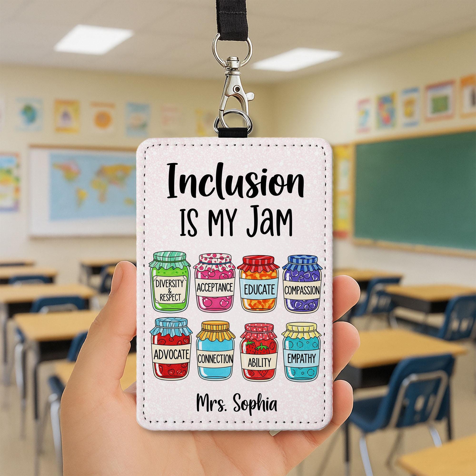 Inclusion Is My Jam Badge Holder, Personalized Teacher ID Tag, Custom Lanyard, Educator Gift, Diversity Inclusion Badge Reel