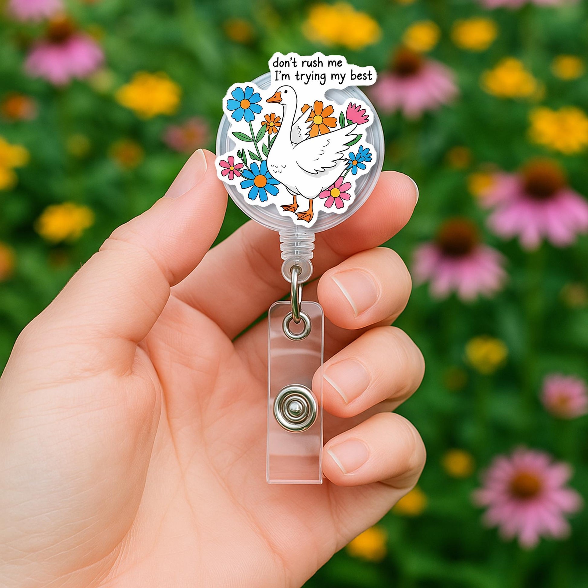 Cute Goose Badge Reel, Don’t Rush Me I'm Trying My Best ID Holder, Funny Nurse Clip, Floral Animal Badge, Work Humor Gift, RN Id Holder