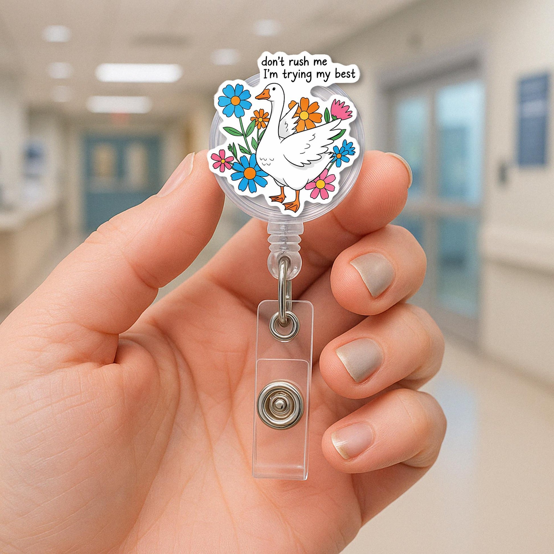 Cute Goose Badge Reel, Don’t Rush Me I'm Trying My Best ID Holder, Funny Nurse Clip, Floral Animal Badge, Work Humor Gift, RN Id Holder