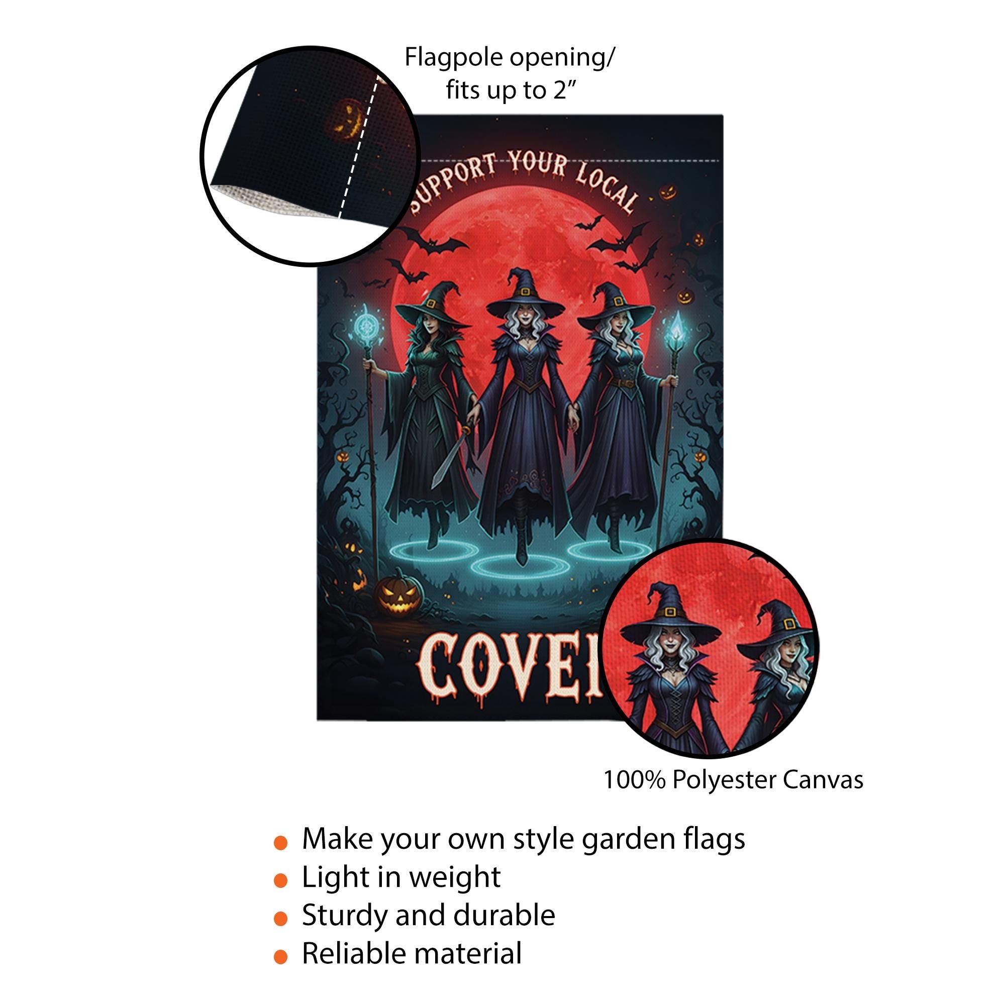 Support Your Local Coven Garden Flag – Witch Halloween Decor, Spooky Gothic Yard Banner, Witches Outdoor Sign for Halloween Vibes