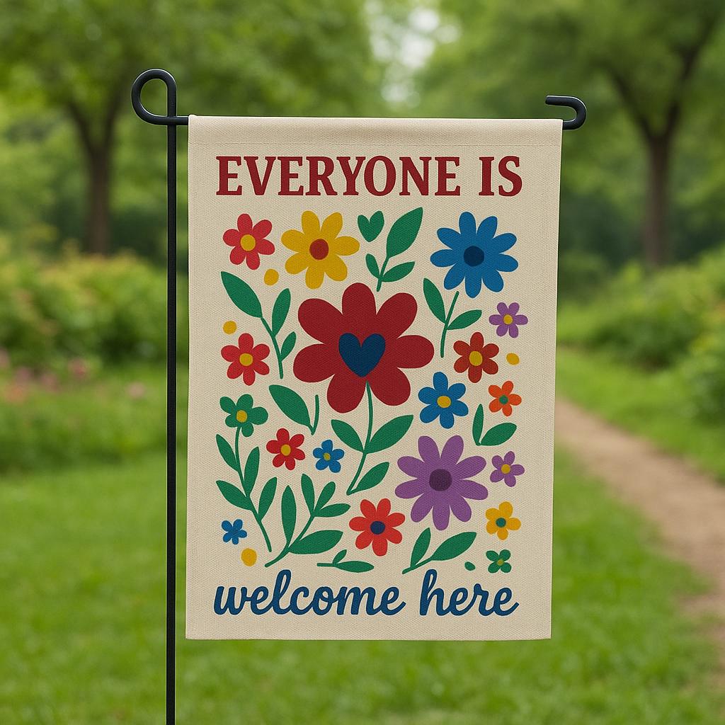 Everyone Is Welcome Here Garden Flag, Inclusive Floral Yard Banner, Colorful Outdoor Decor, Pride Ally Sign, Kindness Lawn Flag