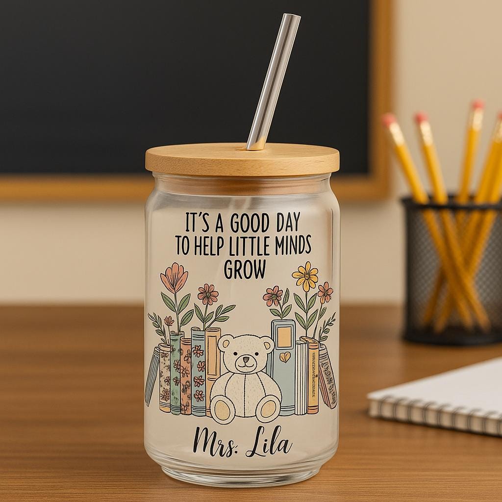 Personalized Teacher Gift Sipper Glass 16oz - "It's a Good Day to Help Little Minds Grow" with Custom Name - Cute Bear & Books Design