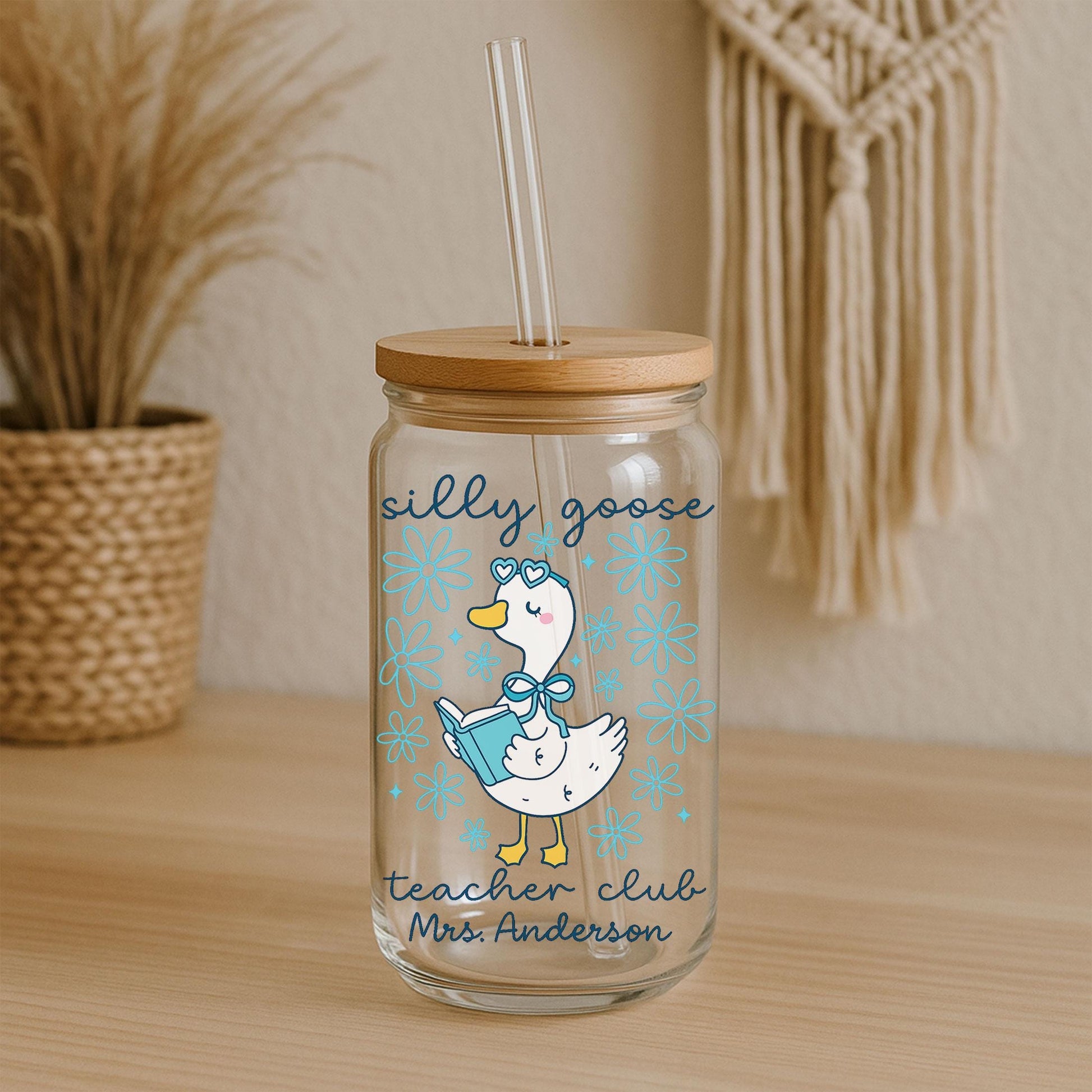 Personalized Silly Goose Teacher Gift, Custom Iced Coffee Cup, 16oz Glass Can w/ Lid & Straw, Teacher Appreciation End of Year Gift