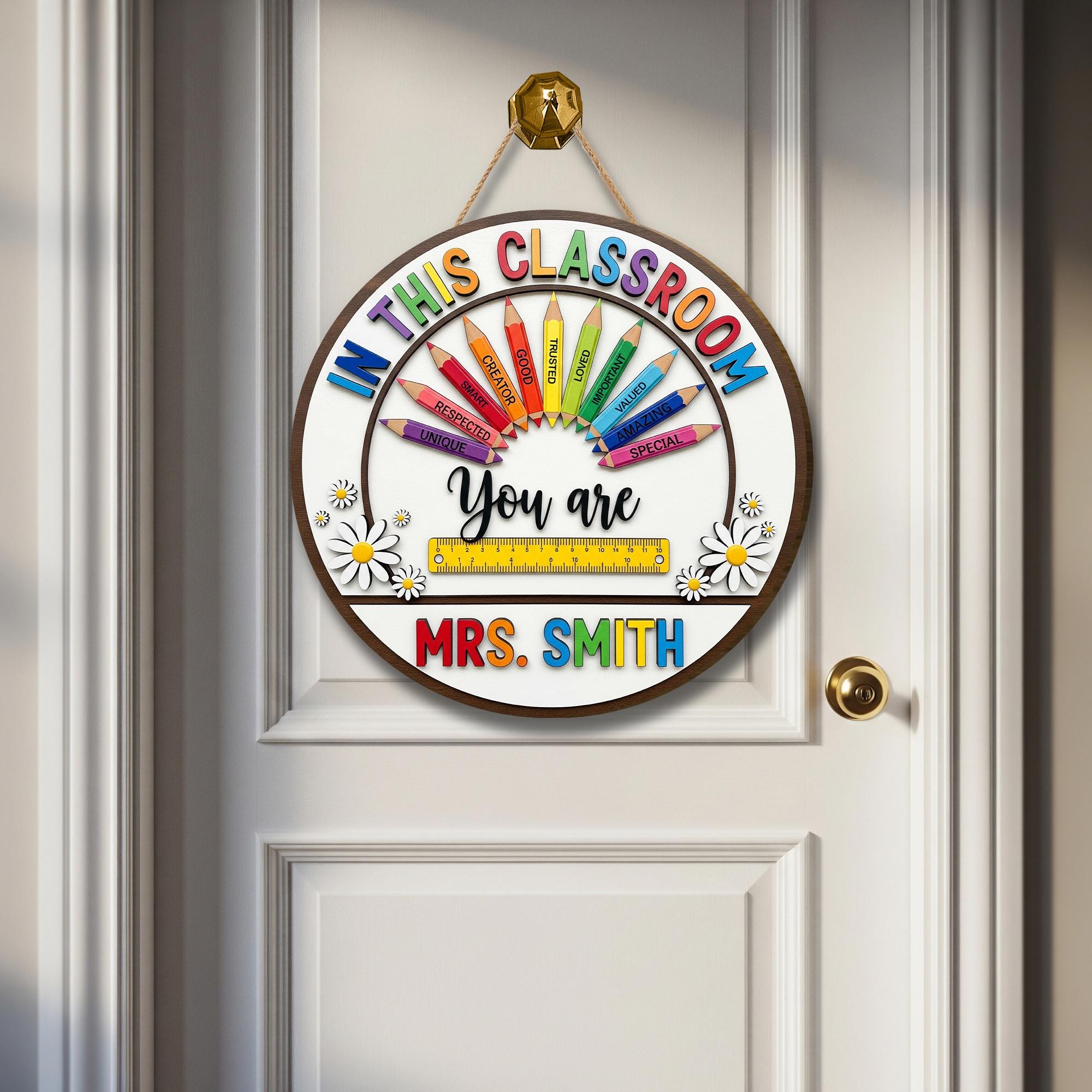 In This Classroom You Are 2 Layer Wooden Sign – Personalized Teacher Door Decor with Rainbow Pencils, Custom Name Wooden Back to School Sign
