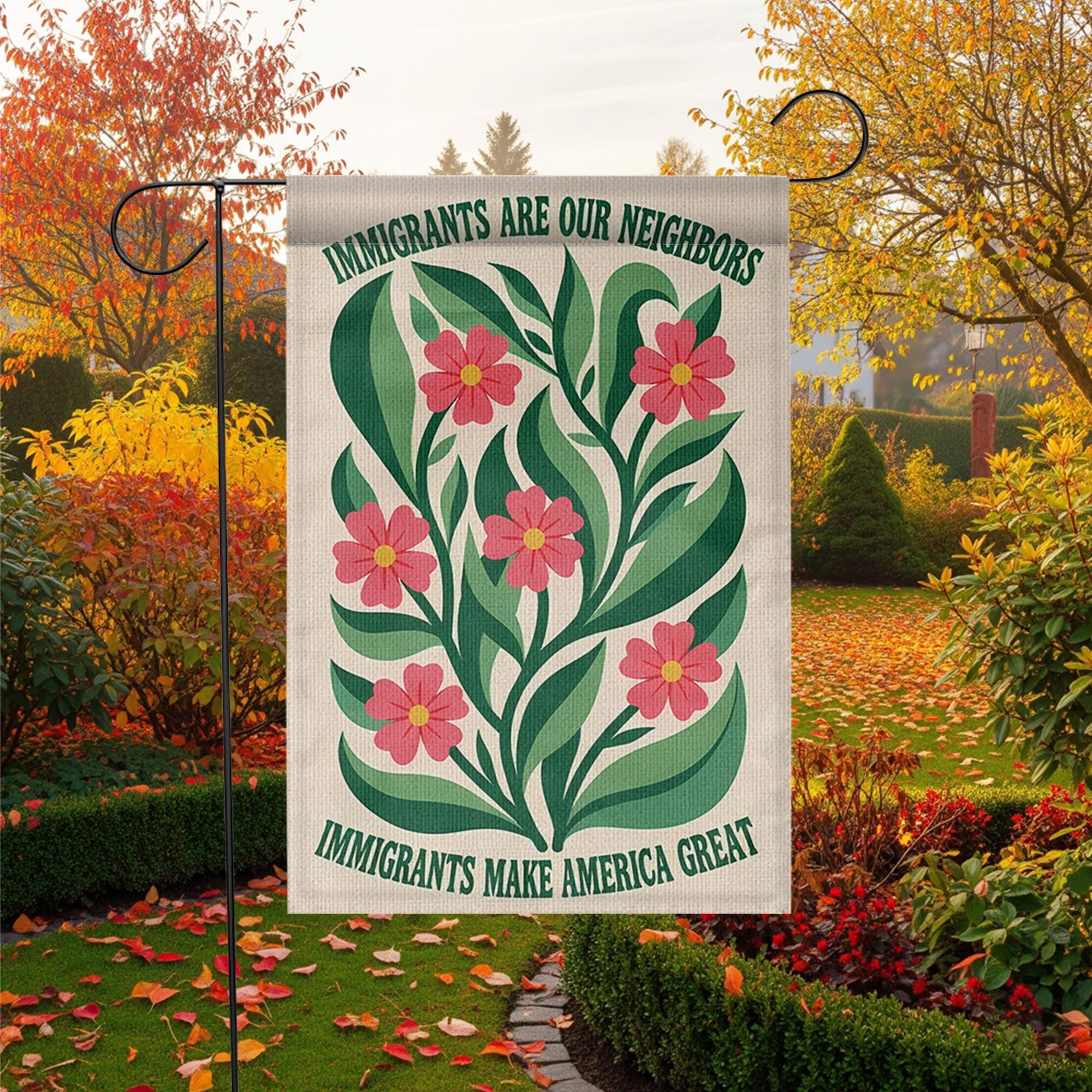 Immigrants Are Our Neighbors Garden Flag, Pro Immigrant Yard Sign, Floral Outdoor Decor, Diversity Equality Banner, Welcome Flag