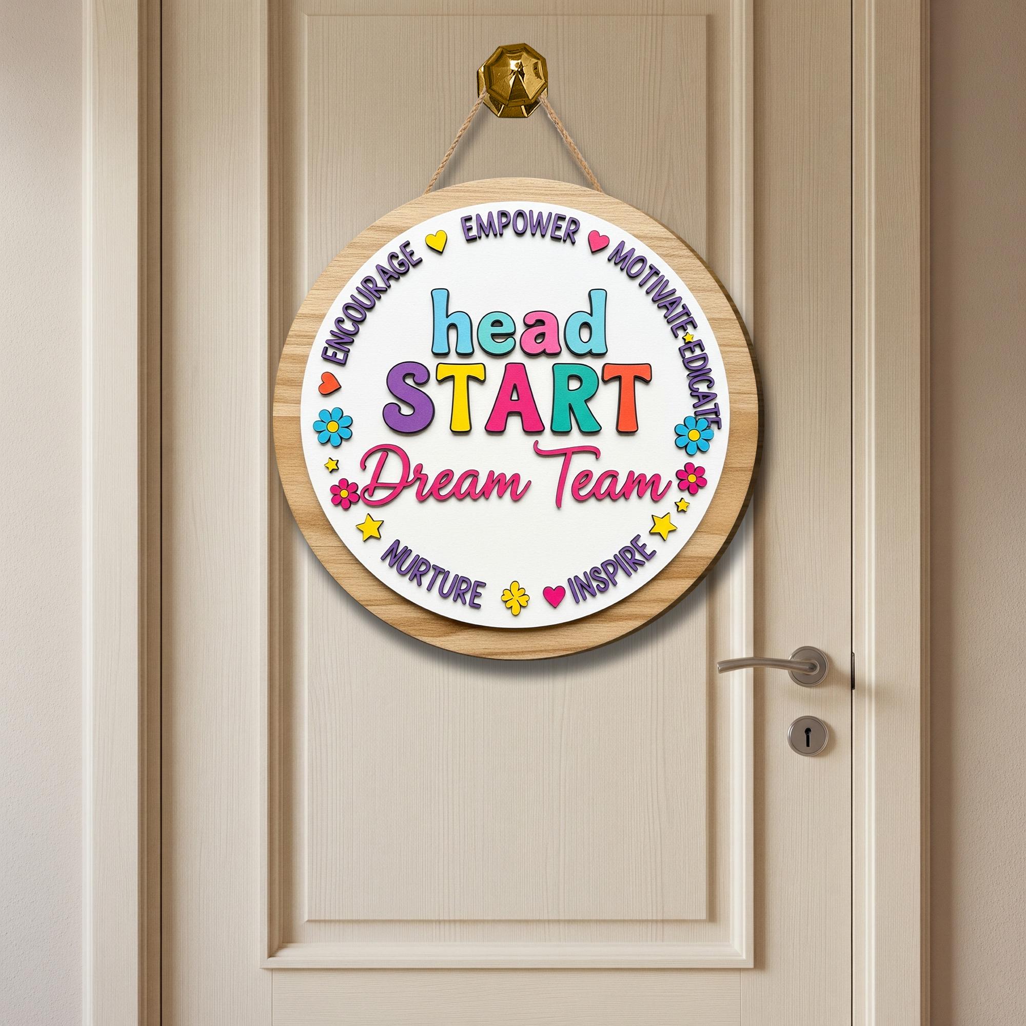 Head Start Dream Team Wooden Sign, Colorful Door Decor for Teachers, Inspire Empower Motivate Plaque, Classroom Team Gift