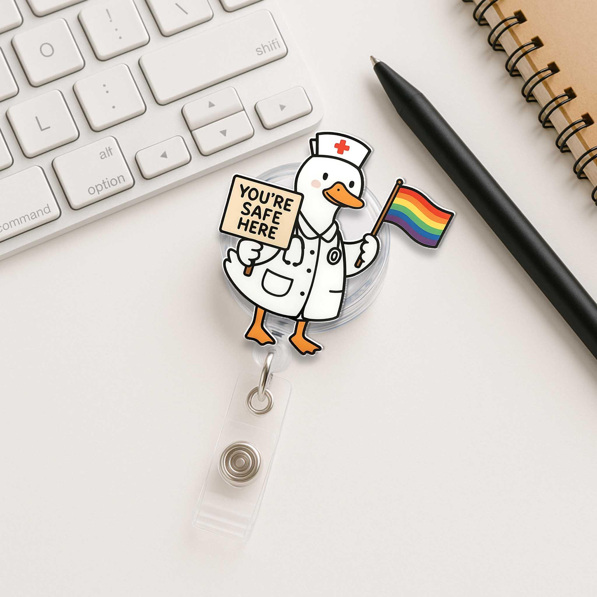 You're Safe Here Pride Nurse Duck Badge Reel – LGBTQ+ Safe Space ID Holder for Nurses, Healthcare Staff, Cute Inclusive Retractable Clip