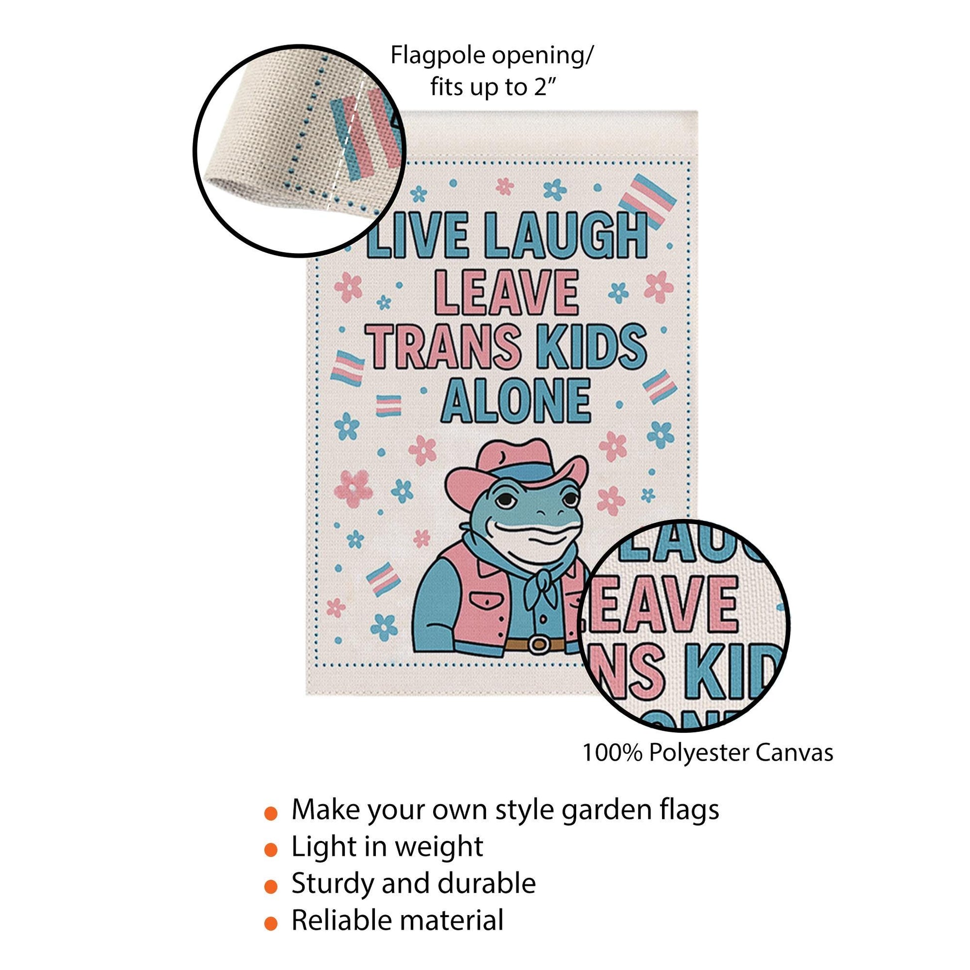 Live Laugh Leave Trans Kids Alone Flag – Trans Pride Garden Flag – LGBTQ+ Yard Decor for Pride Month, Advocacy & Support