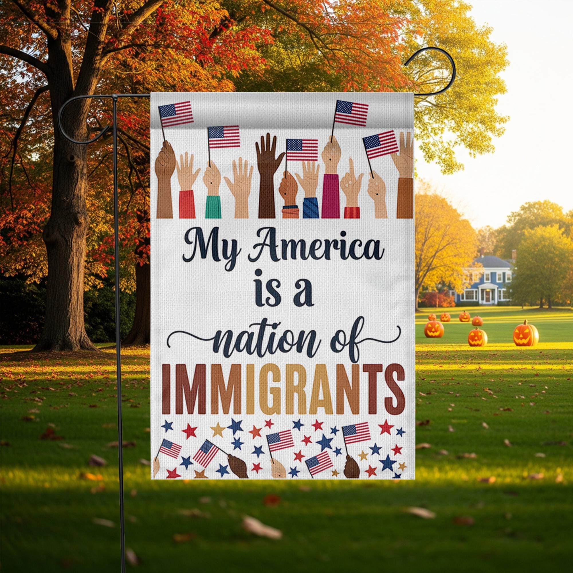 My America Nation of Immigrants Flag, Patriotic Garden Flag, Inclusive Yard Decor, 4th of July Outdoor Sign, Unity Lawn Flag