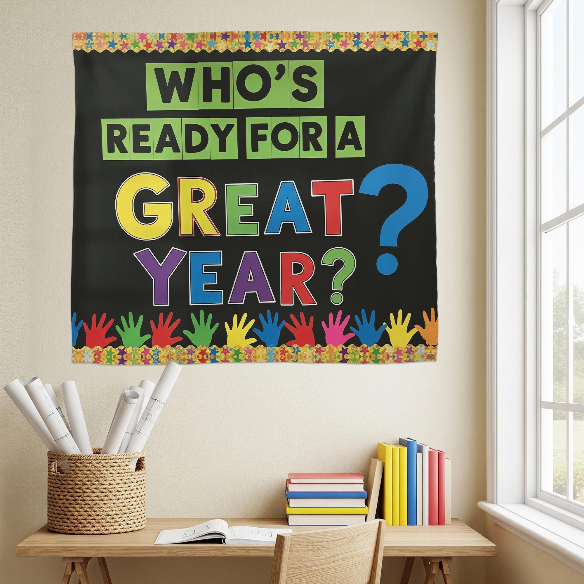 Who's Ready for a Great Year Banner – Colorful Classroom Wall Decor – Back to School Bulletin Tapestry with Rainbow Hands
