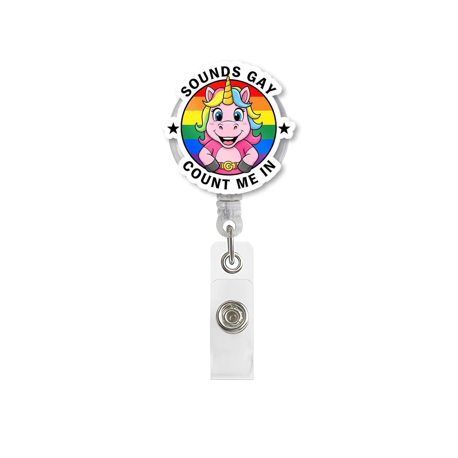Sounds Gay Count Me In Unicorn Badge Reel, Rainbow LGBTQ+ Pride Flag ID Holder, Cute Funny Retractable Clip Nurse, Teacher, Queer Ally Gift
