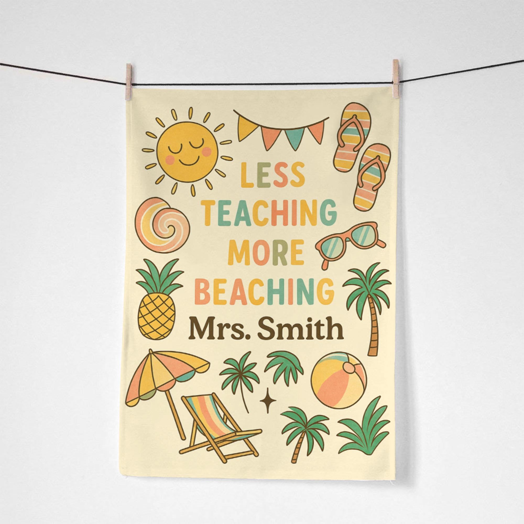 Custom Teacher Beach Towel, Less Teaching More Beaching Personalized Gift, Summer Break Towel for Teachers gift