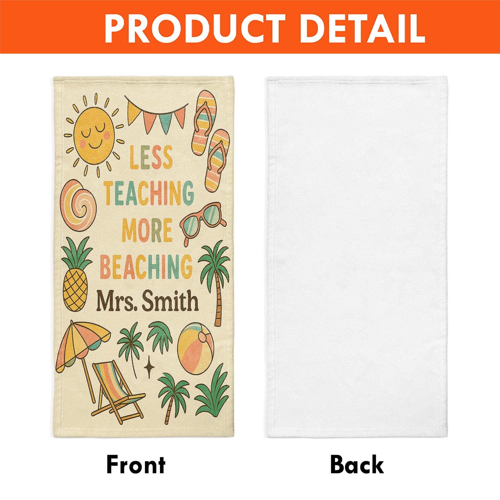 Custom Teacher Beach Towel, Less Teaching More Beaching Personalized Gift, Summer Break Towel for Teachers gift