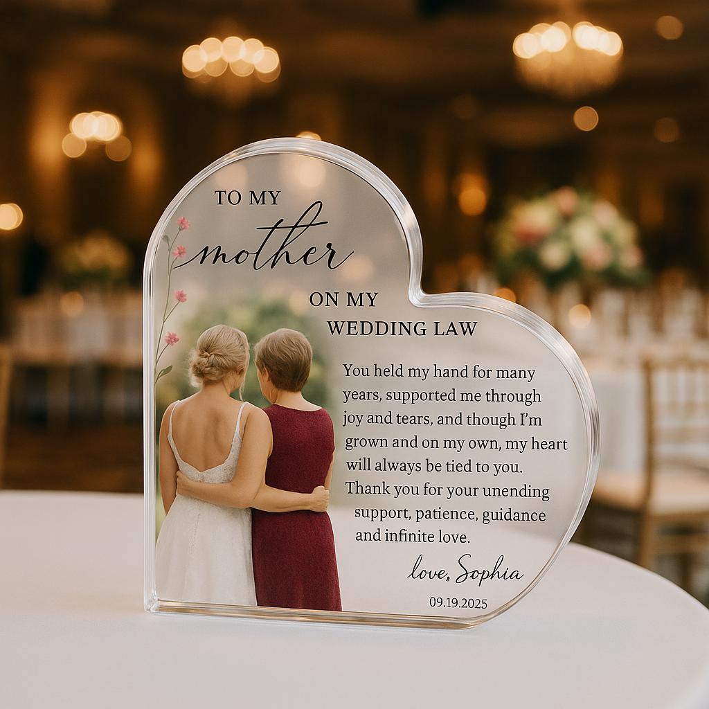 Custom Wedding Gift for Mother of the Bride, Personalized Heart Acrylic Plaque with Photo & Message, Sentimental Keepsake from Daughter
