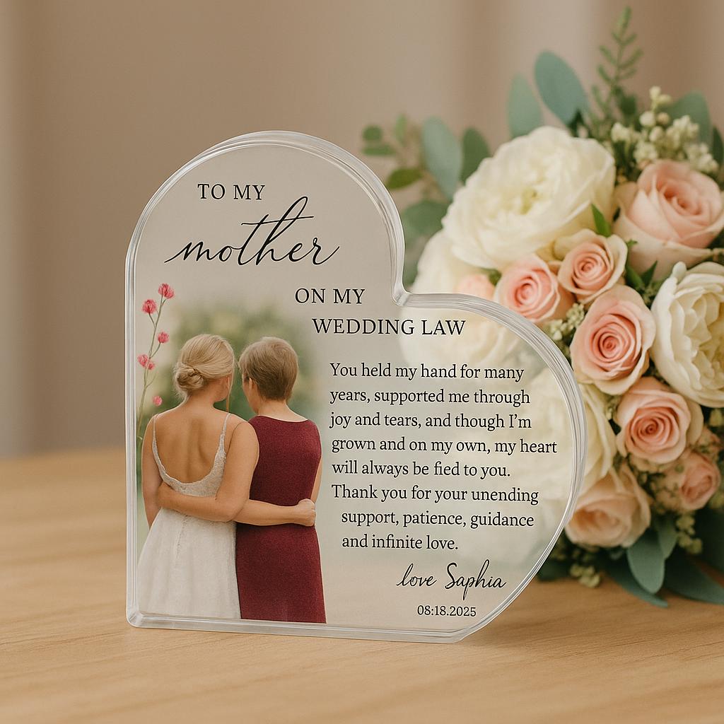 Custom Wedding Gift for Mother of the Bride, Personalized Heart Acrylic Plaque with Photo & Message, Sentimental Keepsake from Daughter
