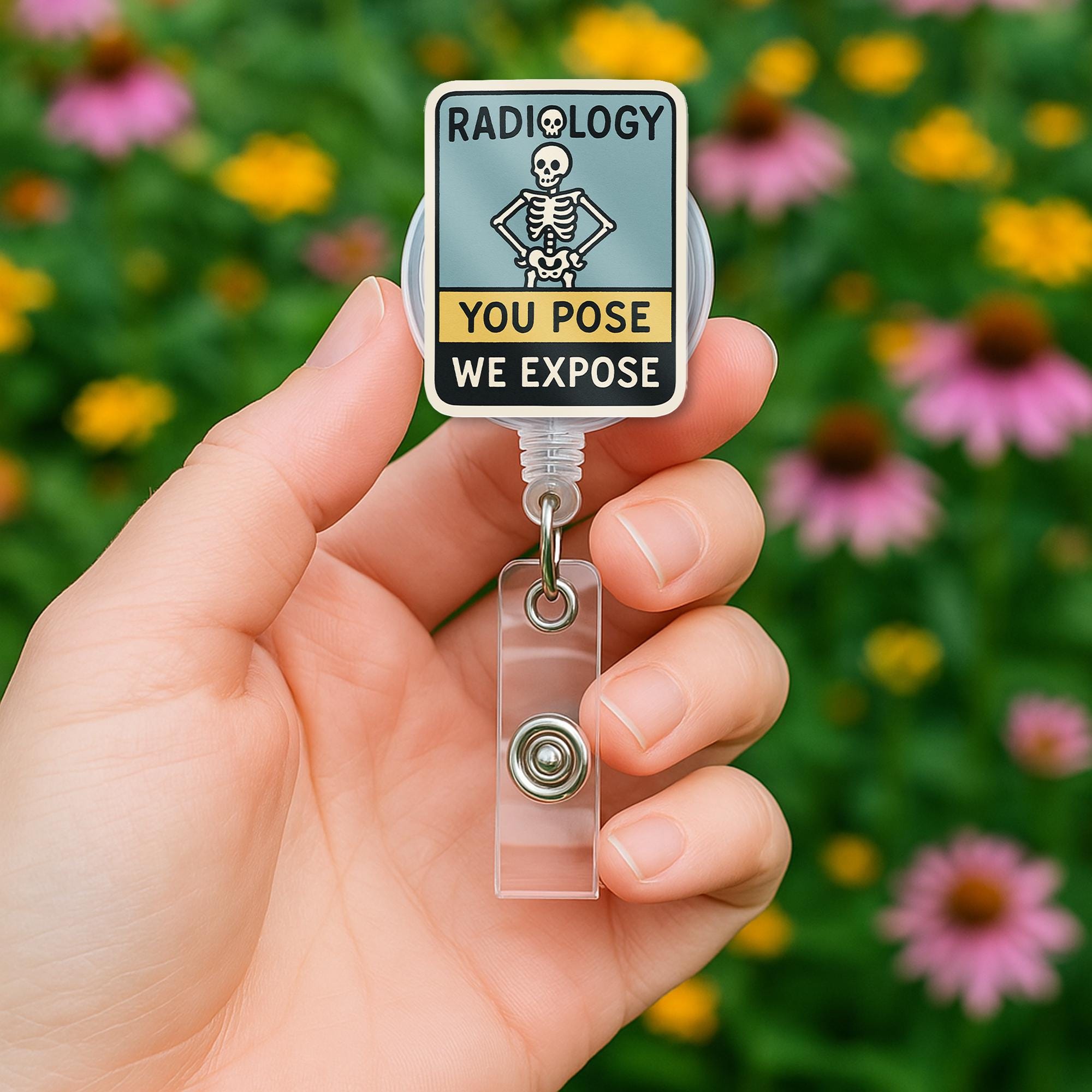 Funny Radiology Badge Reel, You Pose We Expose ID Clip, RT Skeleton Badge Holder, Xray Tech Gift, Radiologic Tech Humor Accessory
