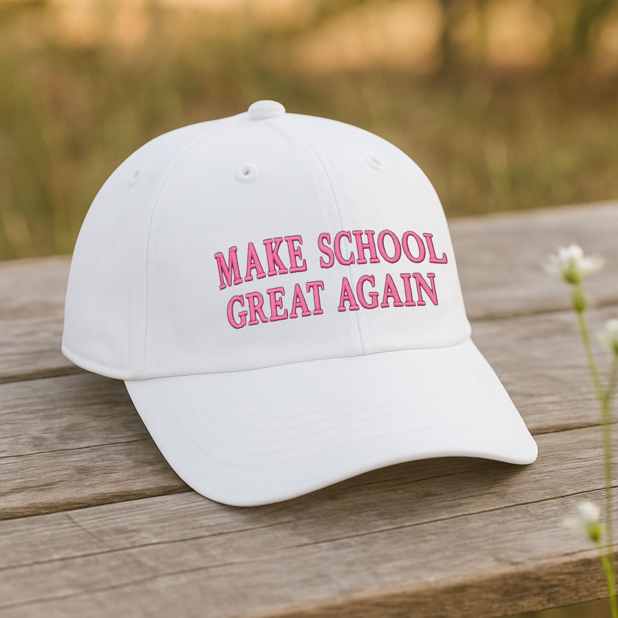 Make School Great Again Embroidered  Hat, Funny Teacher Baseball Cap, Pink Lettering Educator Gift, Back to School Cap, School Reform Hat
