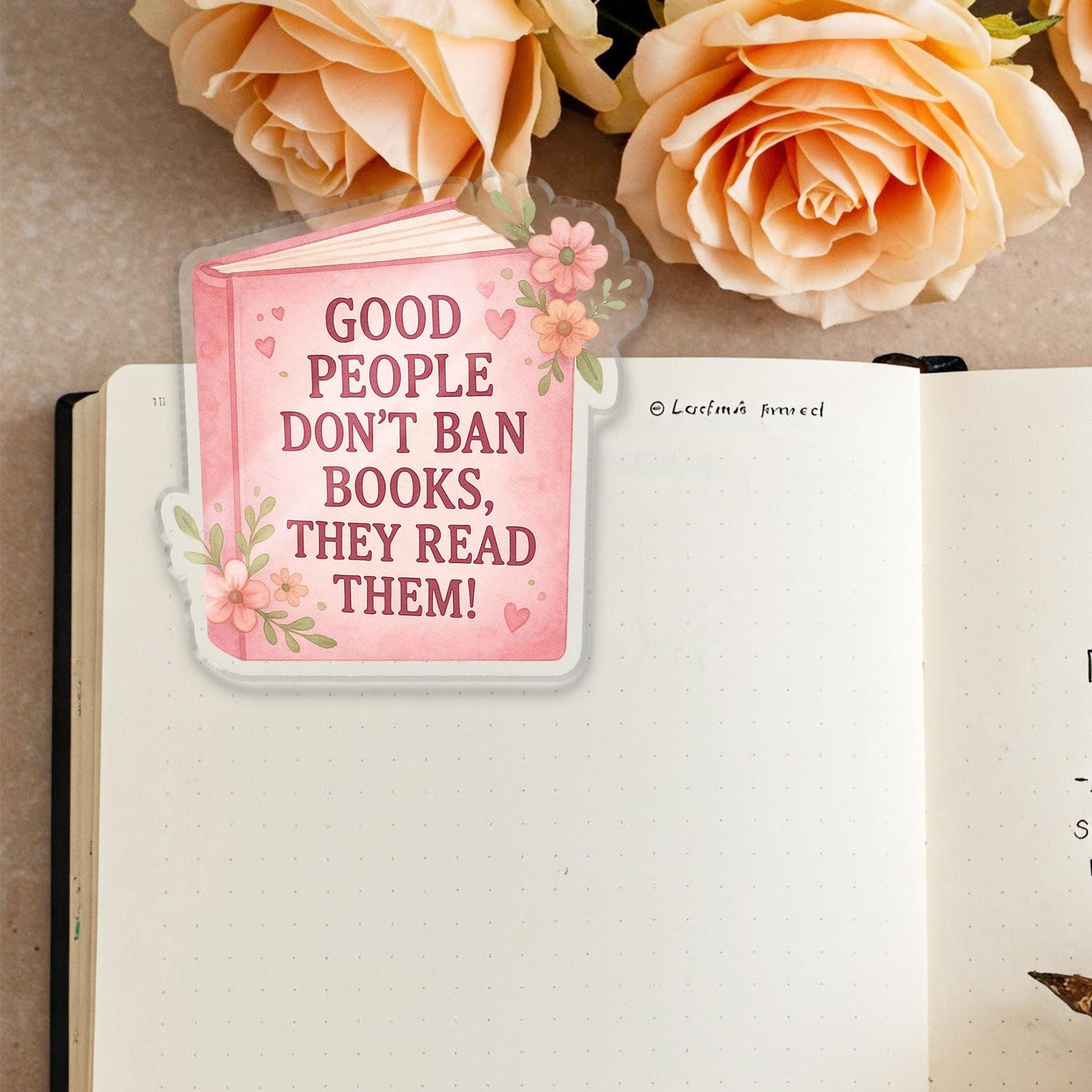 Good People Don’t Ban Books Quote Acrylic Binder Clip | Cute Floral Book Lover Clip | Teacher Gift | Read Banned Books Stationery