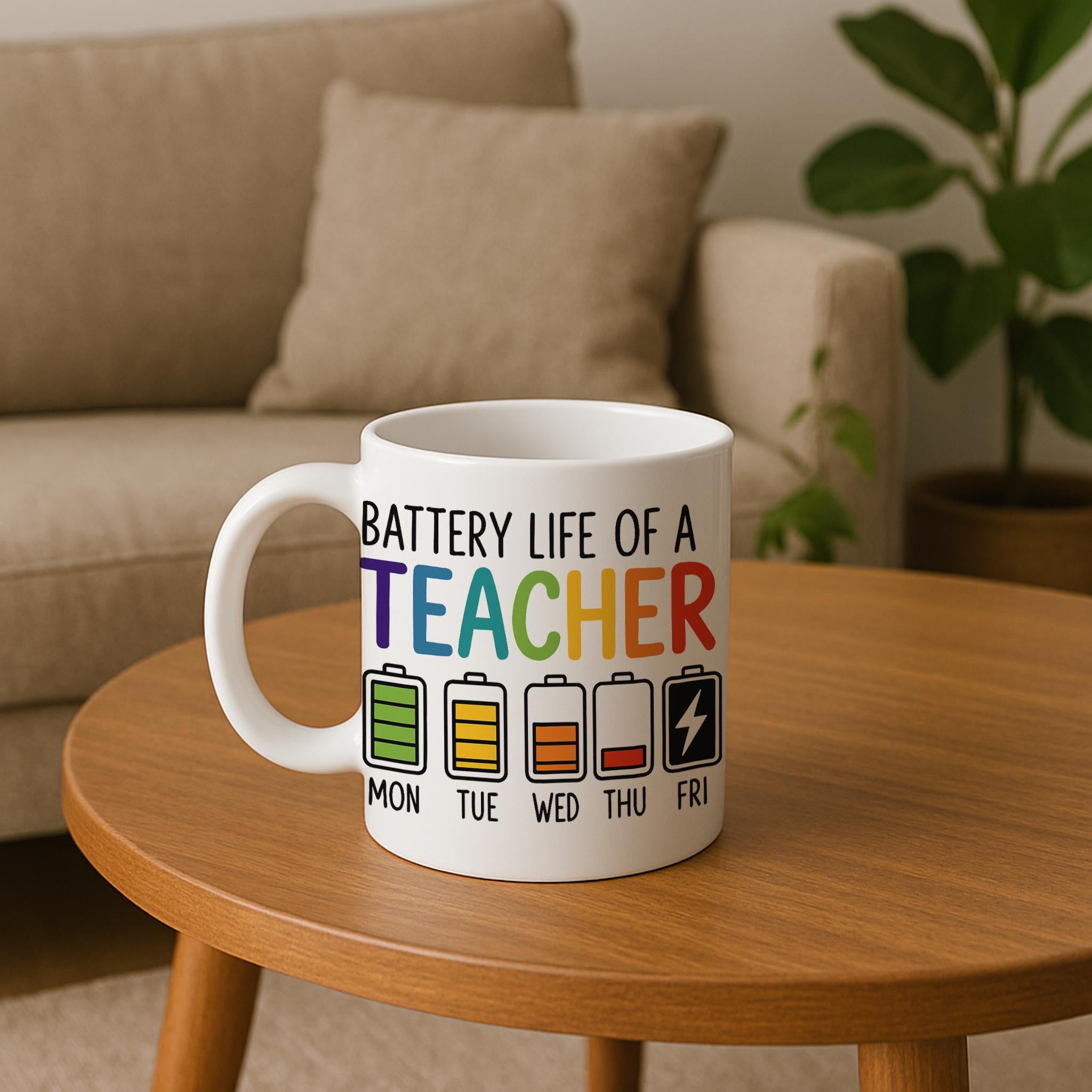 Battery Life of a Teacher Mug | Funny Teacher Coffee Cup | Back to School Gift | Rainbow Educator Humor | Teacher Appreciation Mug
