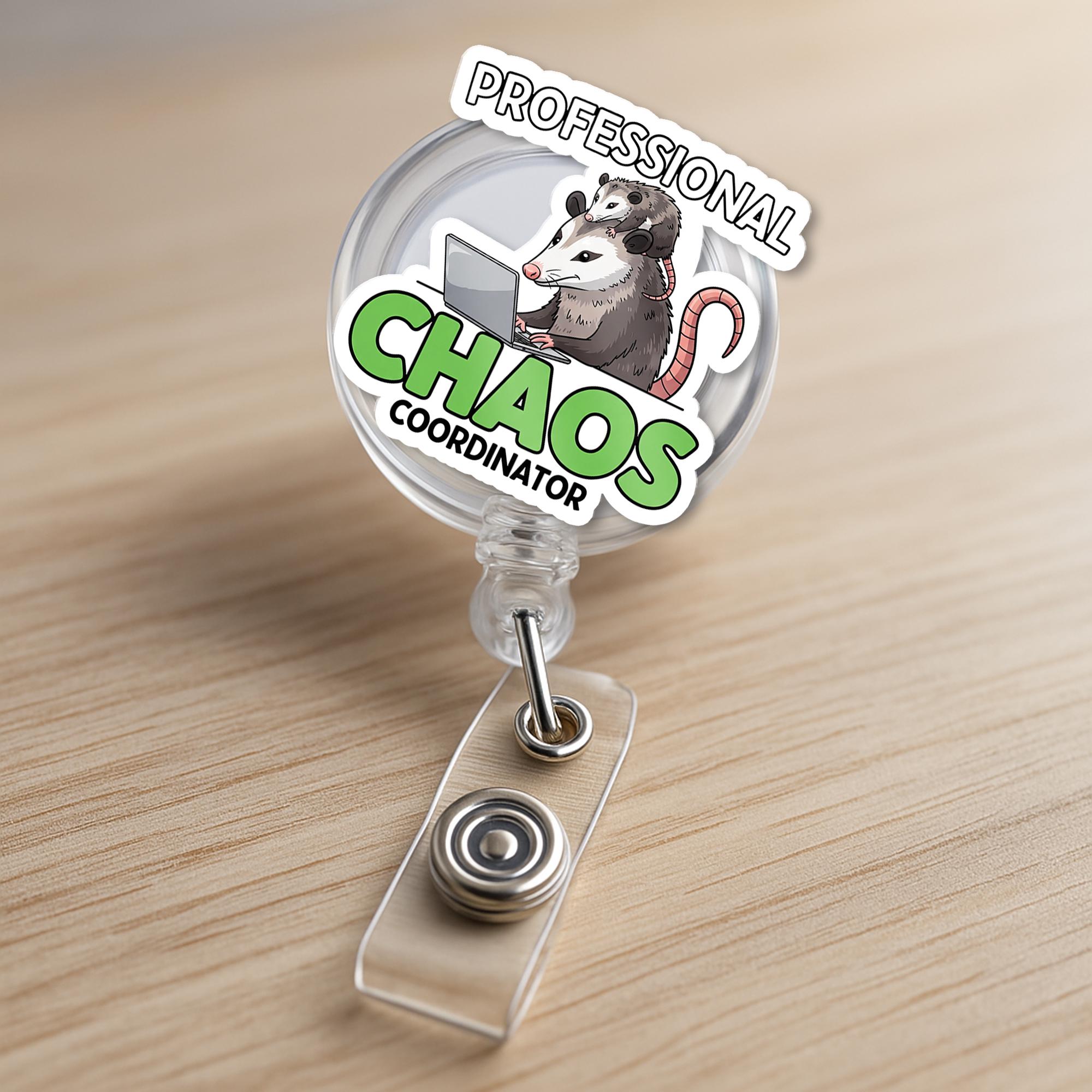 Professional Chaos Coordinator Badge Reel – Funny Possum Design ID Holder, Cute Clip for Teachers, Nurses & Office Staffs, Educators