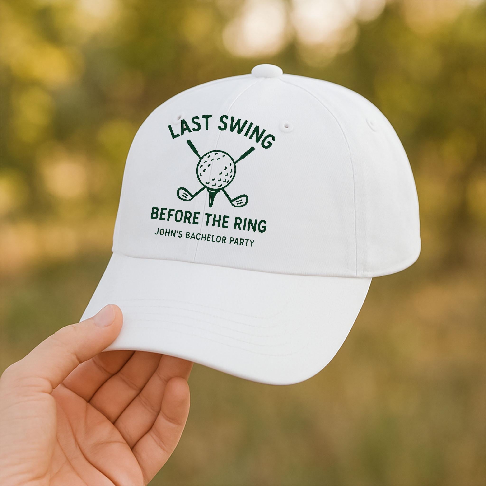 Golf Bachelor Party Hat, Last Swing Before the Ring Cap, Custom Groom Golf Hat, Groomsmen Gift, Funny Wedding Golf Party Hat