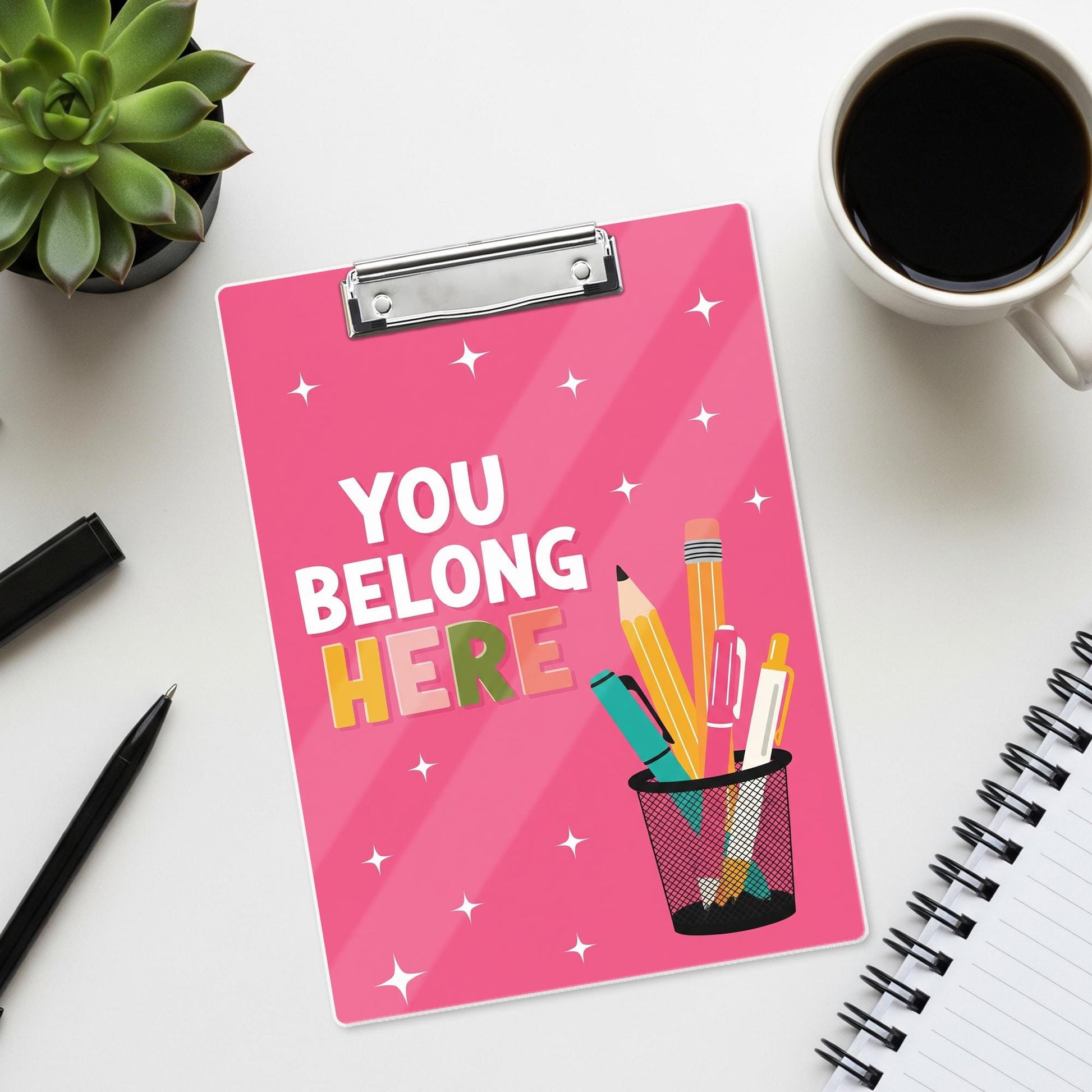 You Belong Here Clipboard – Cute Teacher Classroom Clipboard, Back to School Gift, Pink Motivational Student or Office Desk Accessory, Staff