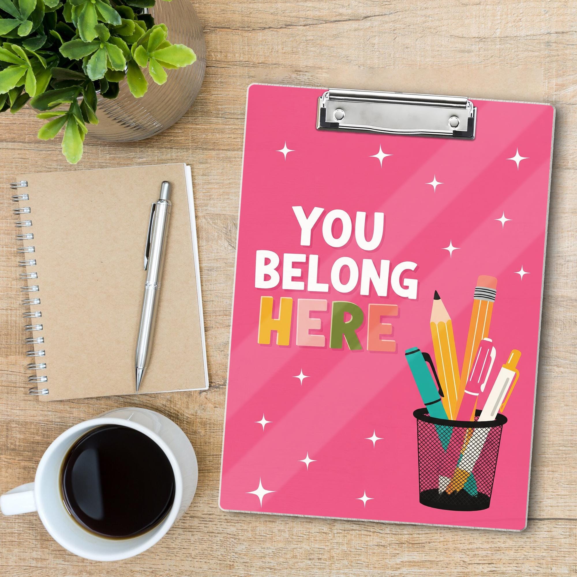 You Belong Here Clipboard – Cute Teacher Classroom Clipboard, Back to School Gift, Pink Motivational Student or Office Desk Accessory, Staff